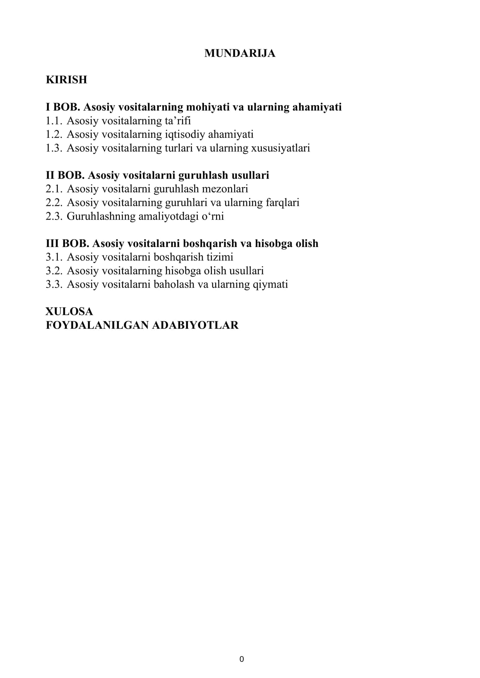 Asosiy vositalarning guruhlanishi mazmuni va uning hisob-kitob hamda boshqaruv jarayonlaridagi zarurati