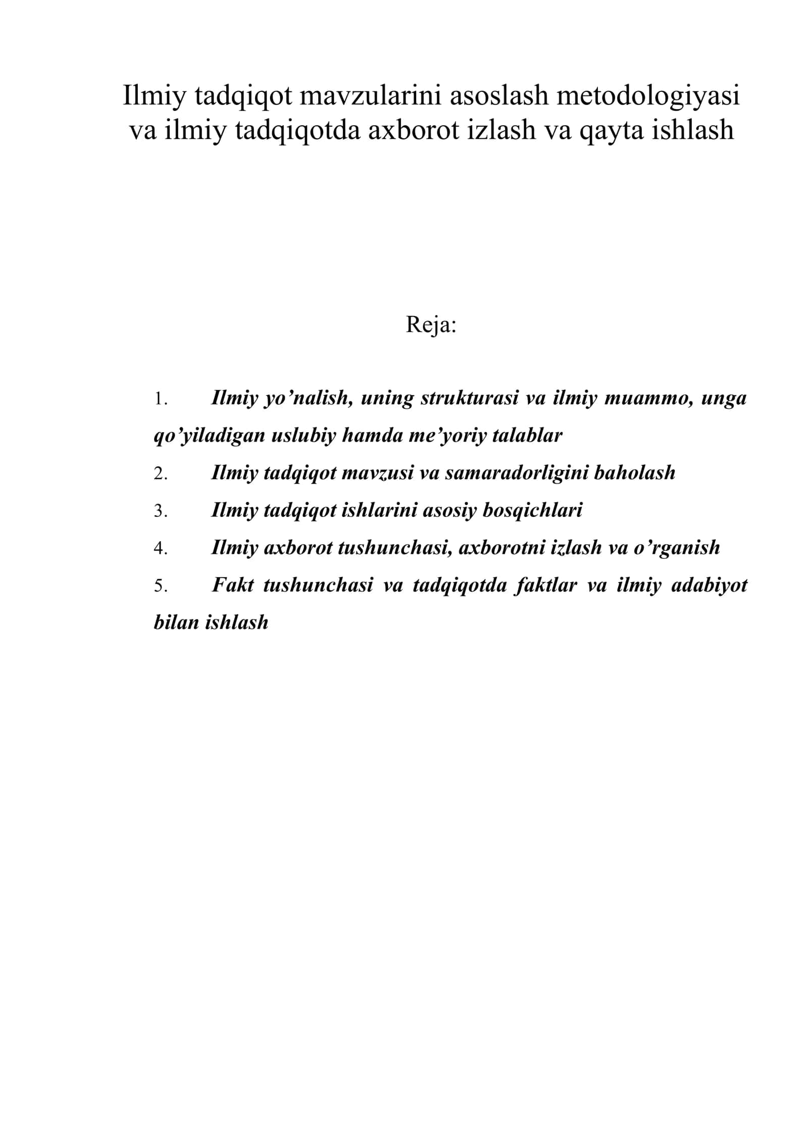 Ilmiy tadqiqot mavzularini asoslash metodologiyasi va ilmiy tadqiqotda axborot izlash va qayta ishlash