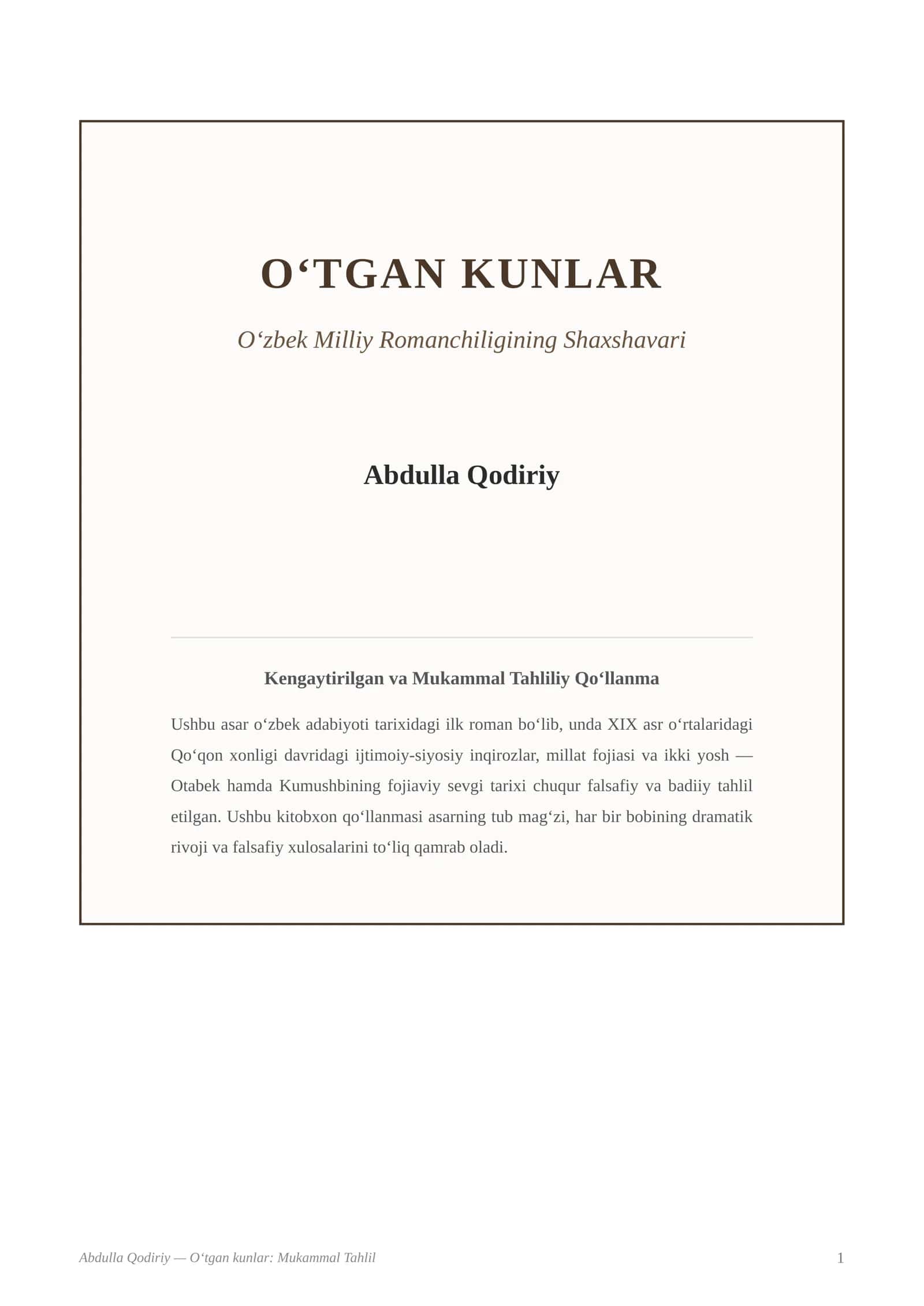 O‘tgan kunlar asarining magʻzi.