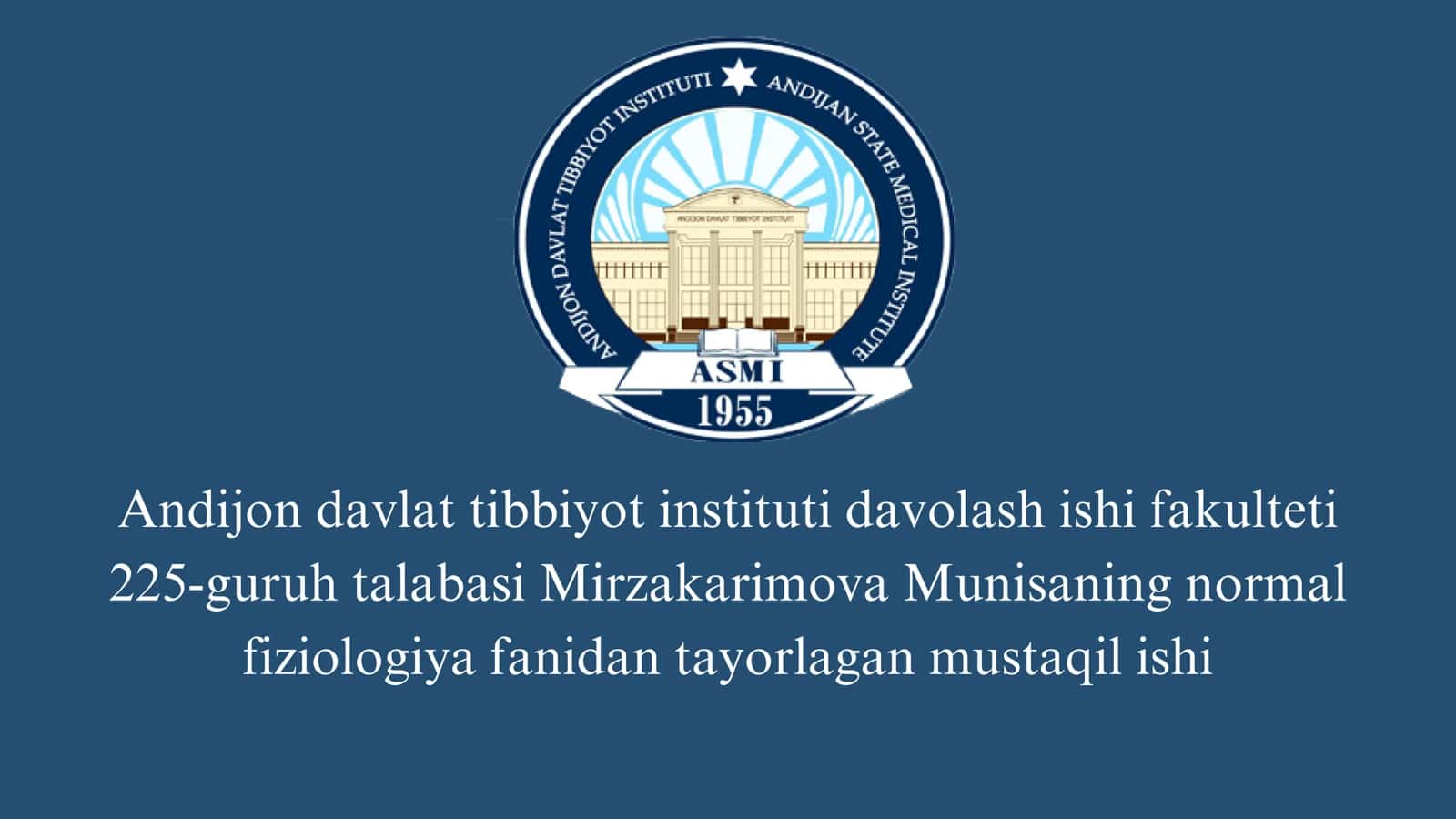 Mustaqil ishi: Muskulning fiziologiyasi va tekshirish usullari