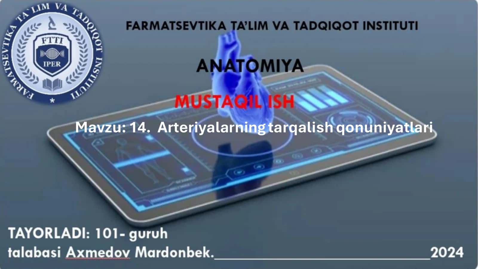 Arteriyalarning tarqalish qonuniyatlari