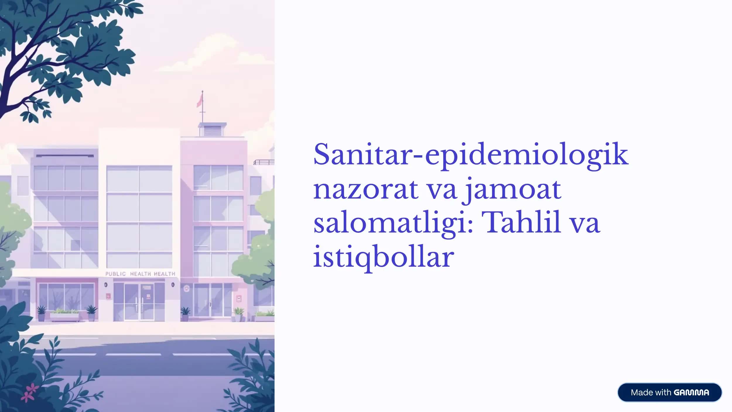 Sanitar-epidemiologik nazorat va jamoat salomatligi: Tahlil va istiqbollar
