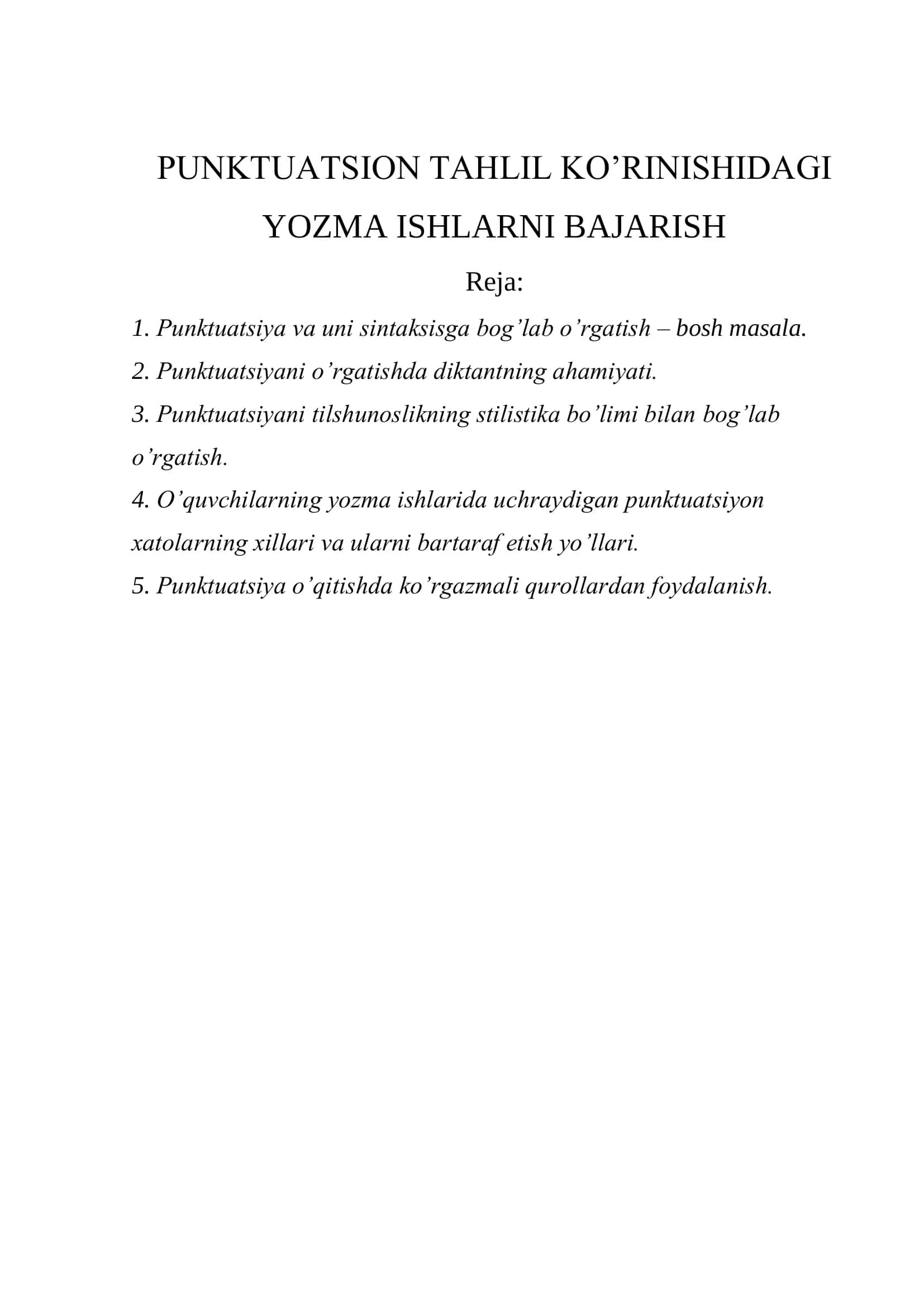 PUNKTUATSION TAHLIL KO’RINISHIDAGI YOZMA ISHLARNI BAJARISH