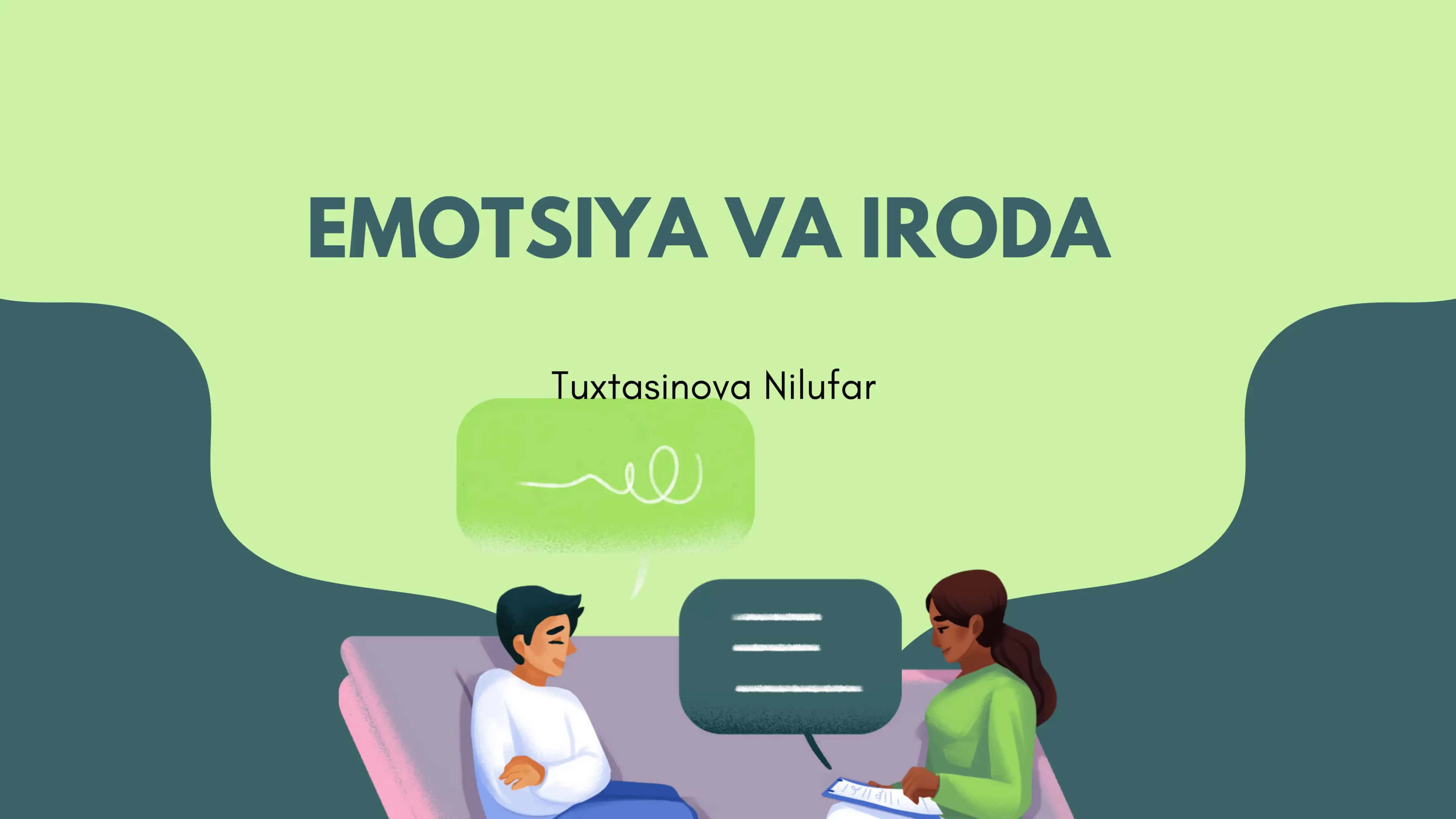 EMOTSIYA VA IRODA