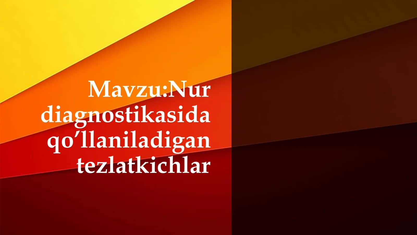 Nur diagnostikasida qo’llaniladigan tezlatkichlar