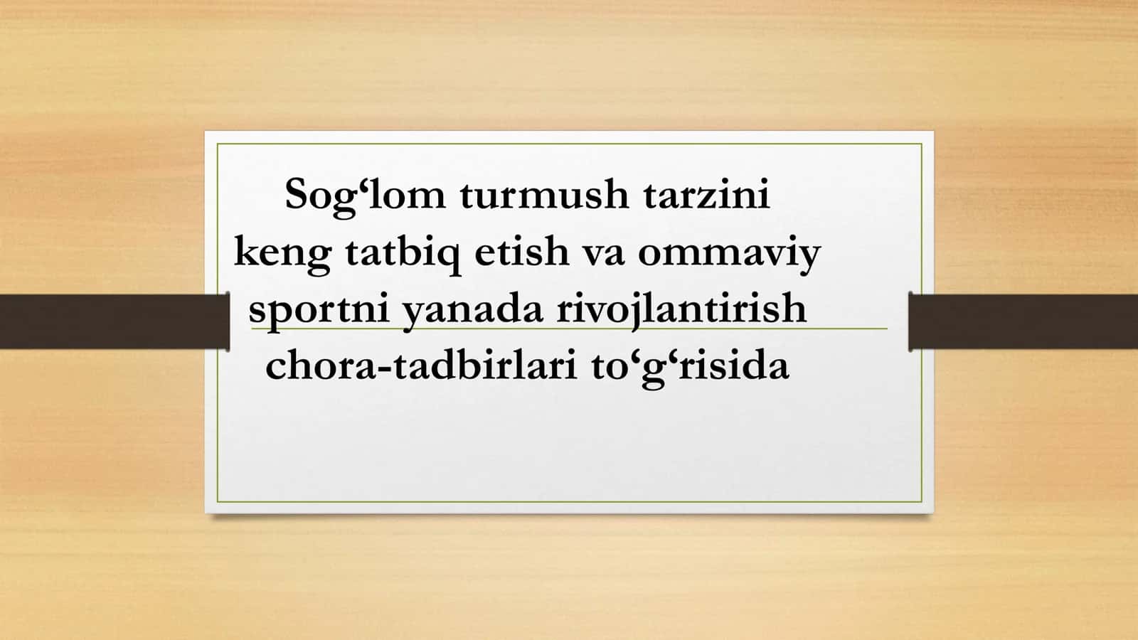 Sog‘lom turmush tarzini keng tatbiq etish va ommaviy sportni yanada rivojlantirish