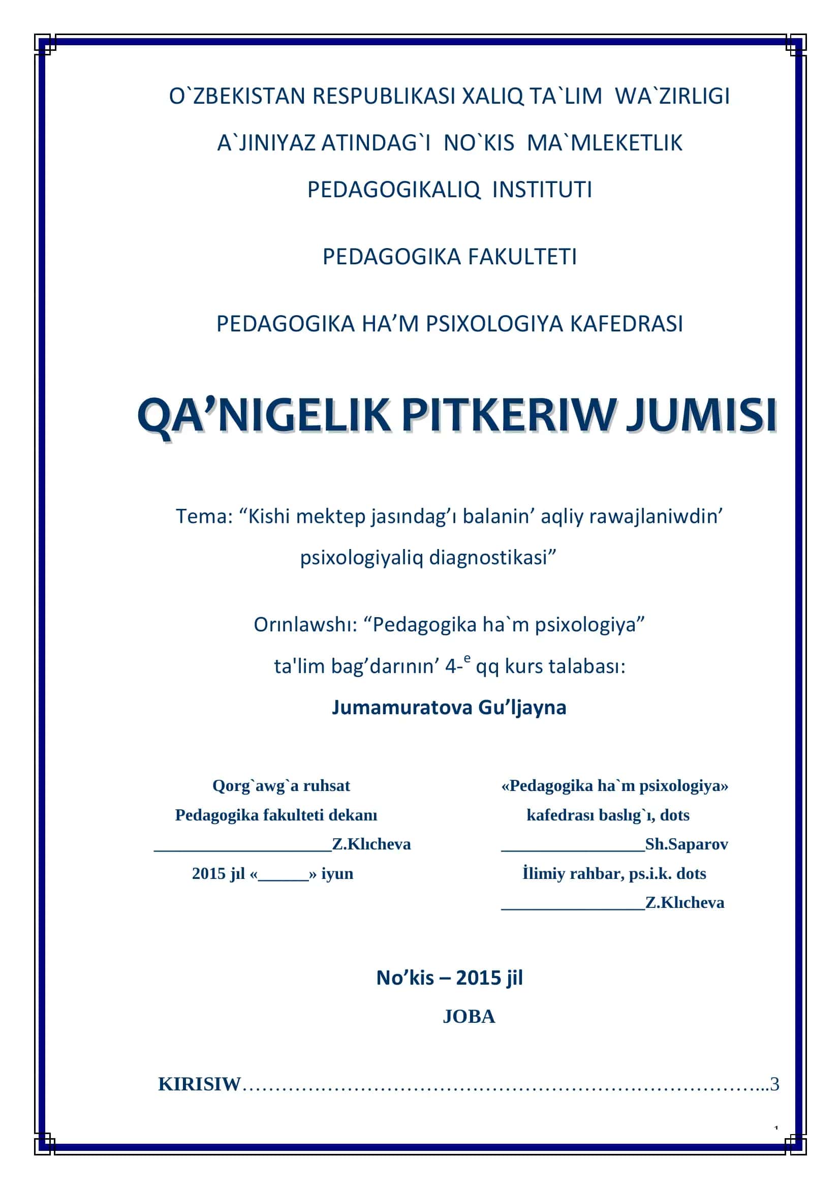 Kishi mektep jasındag’ı balanin’ aqliy rawajlaniwdin’ psixologiyaliq diagnostikasi