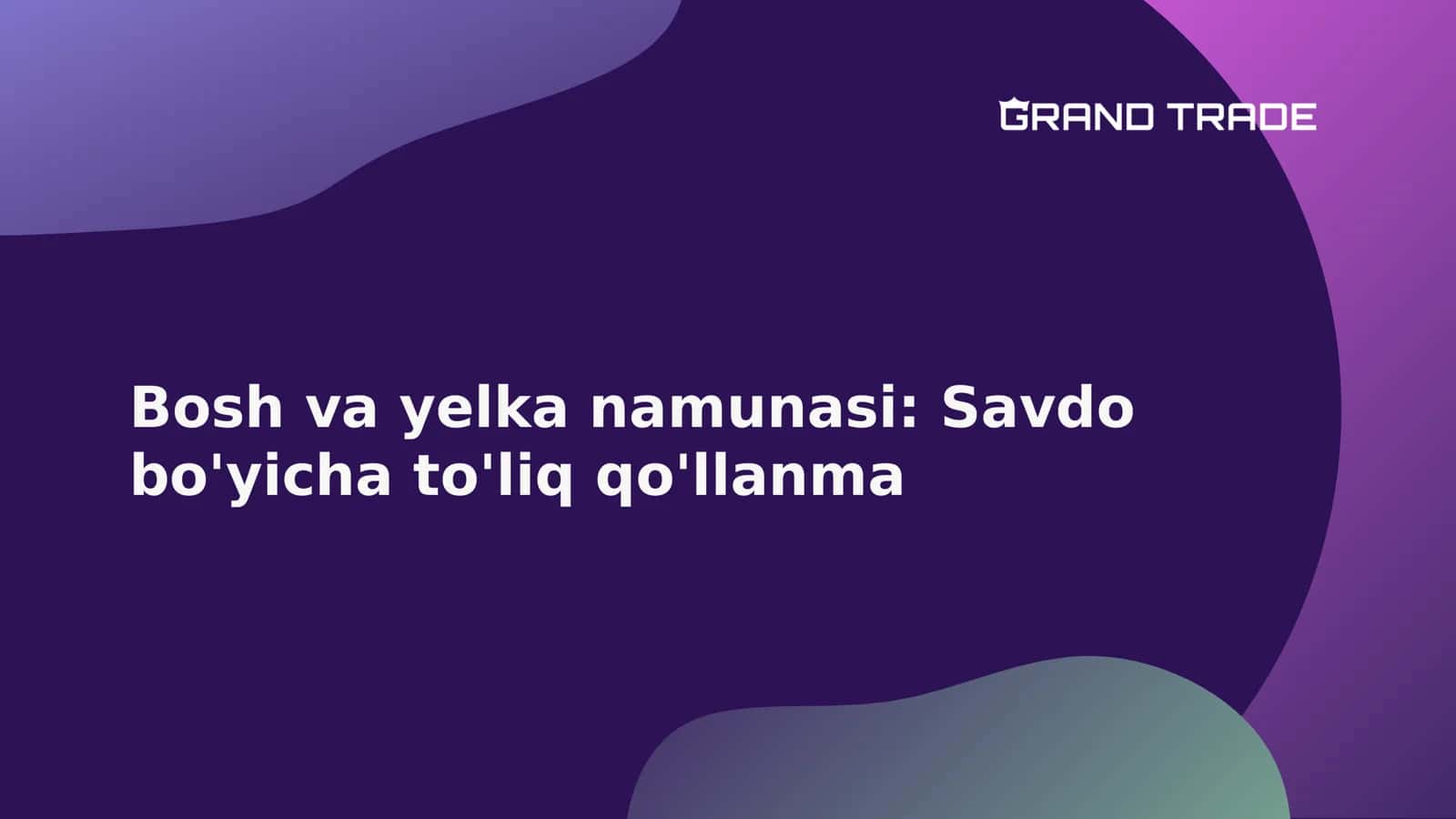 Bosh va yelka namunasi: Savdo