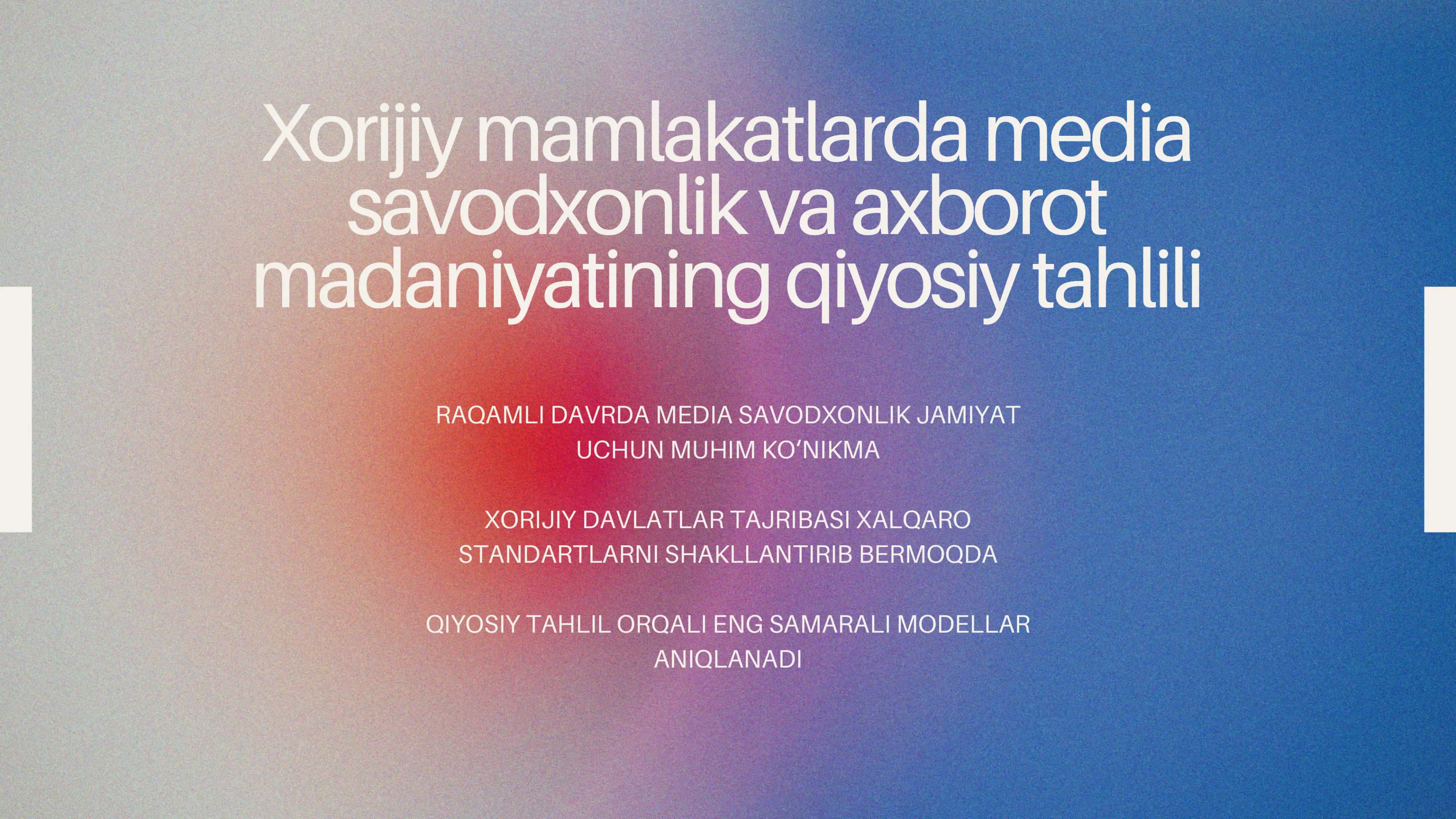 Media Savodxonlik va Axborot Madaniyati