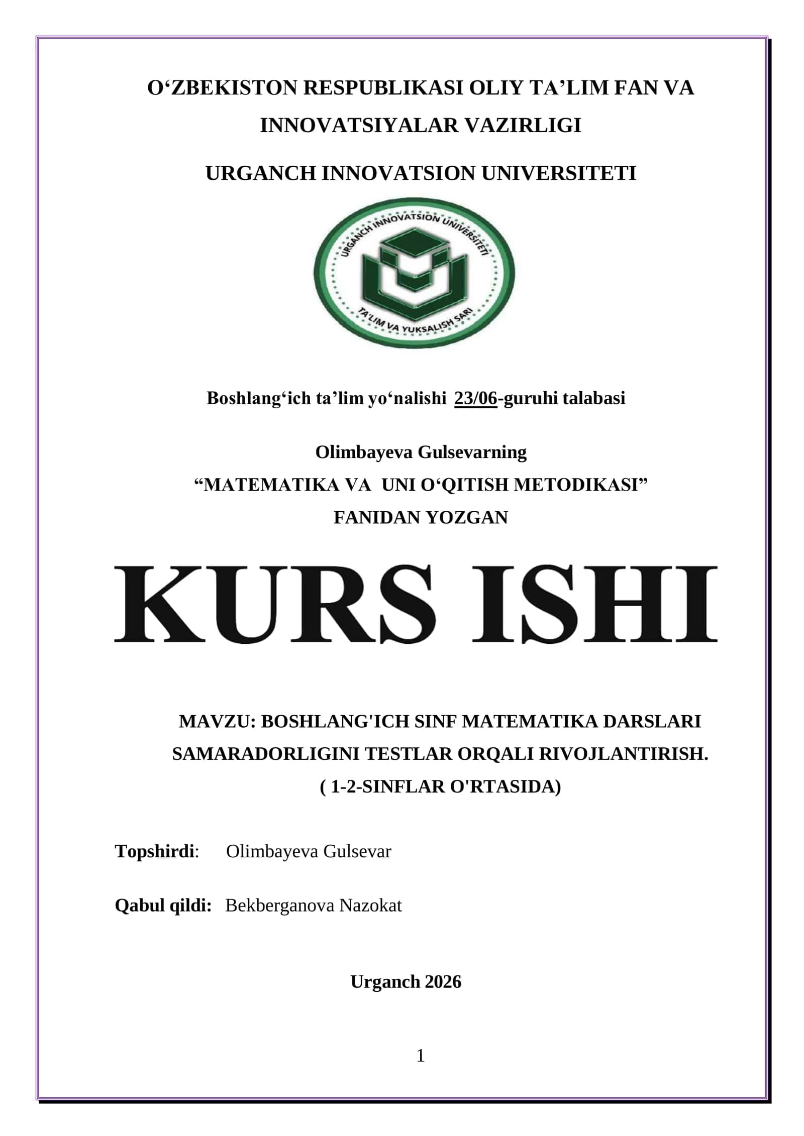 BOSHLANG'ICH SINF MATEMATIKA DARSLARI SAMARADORLIGINI TESTLAR ORQALI RIVOJLANTIRISH. ( 1-2-SINFLAR O'RTASIDA)