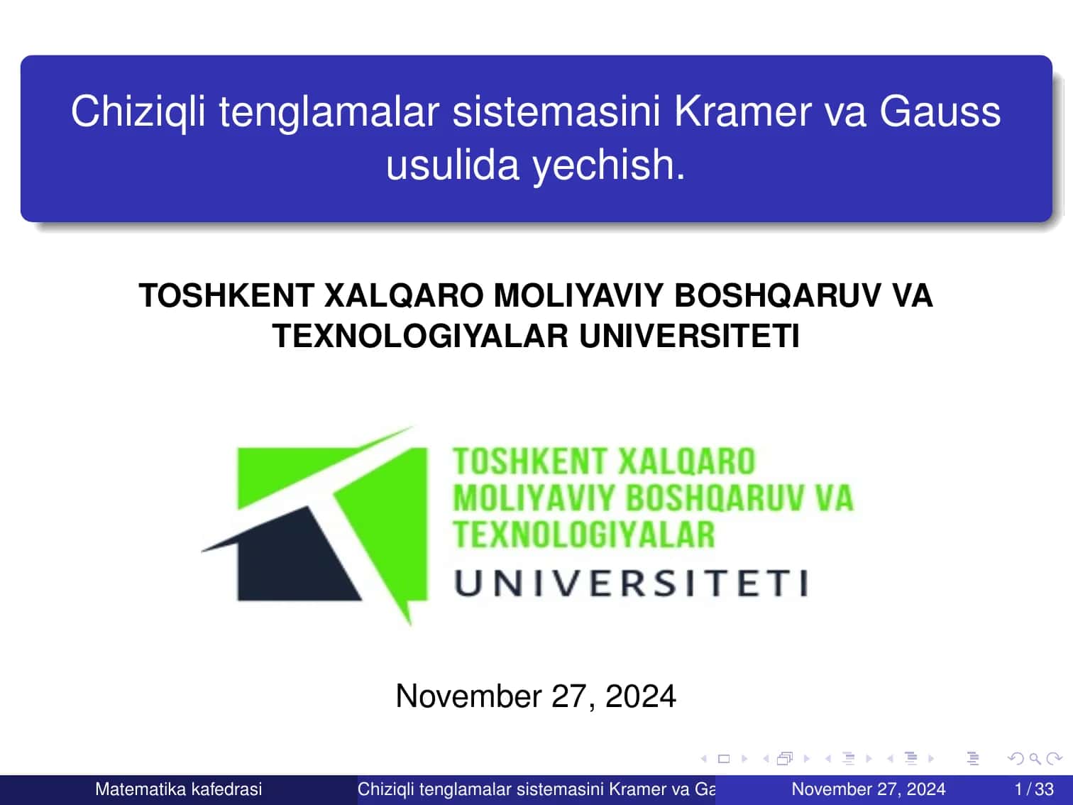 Chiziqli tenglamalar sistemasini Kramer va Gauss usulida yechish