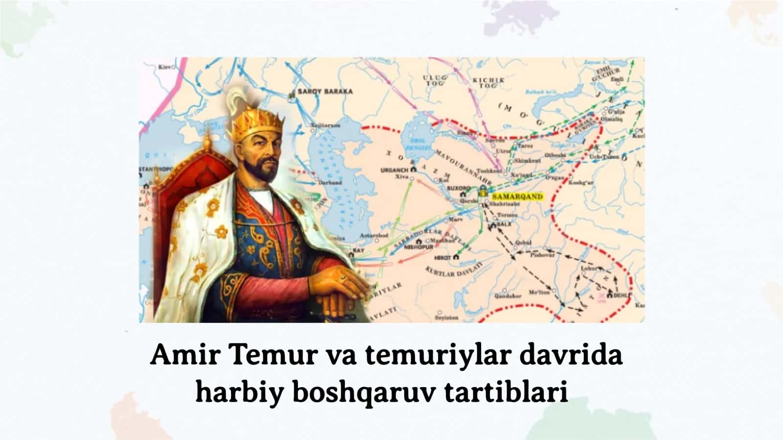 Amir Temur va temuriylar davrida harbiy boshqaruv tartiblari