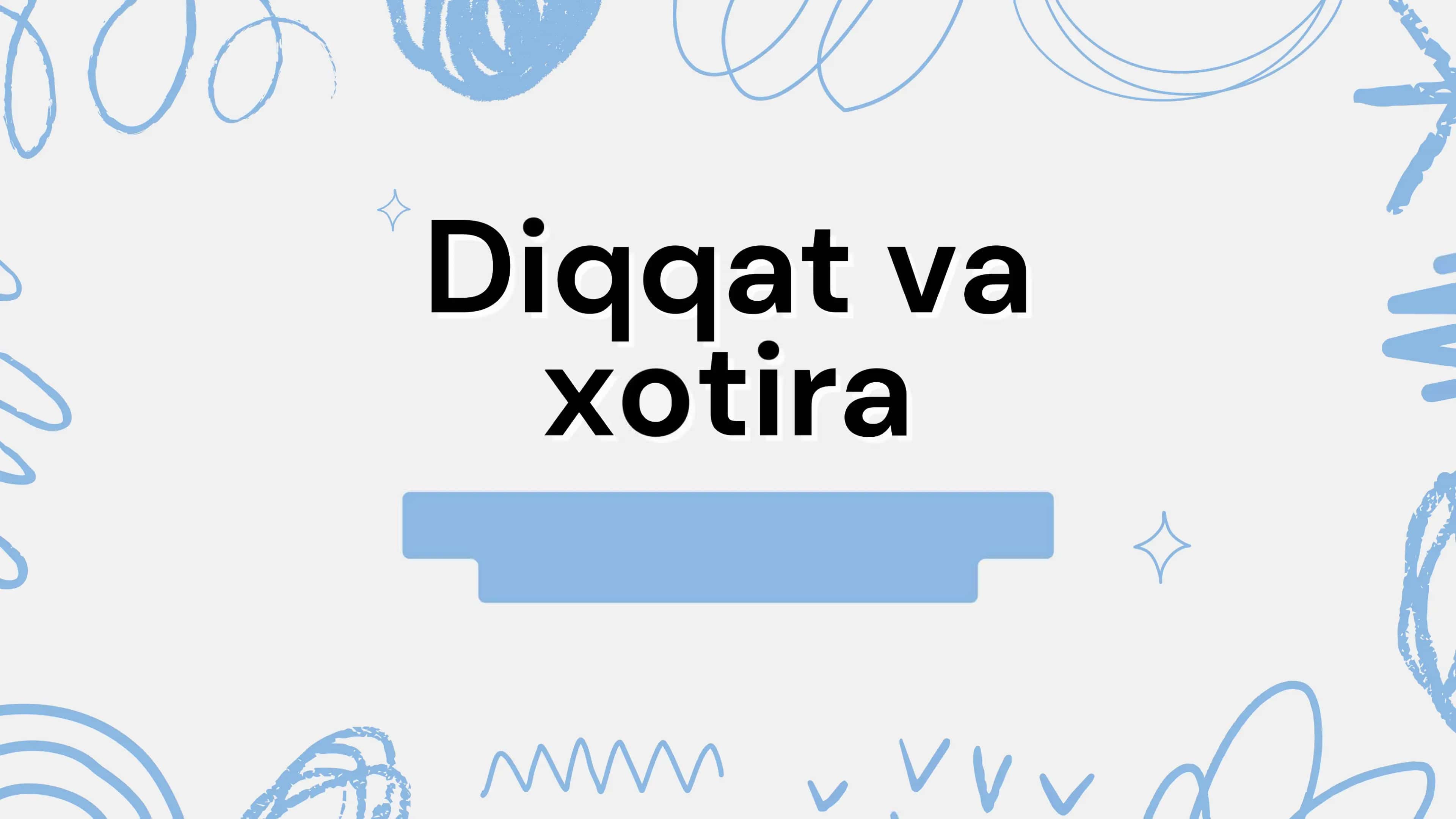 Diqqat va xotira