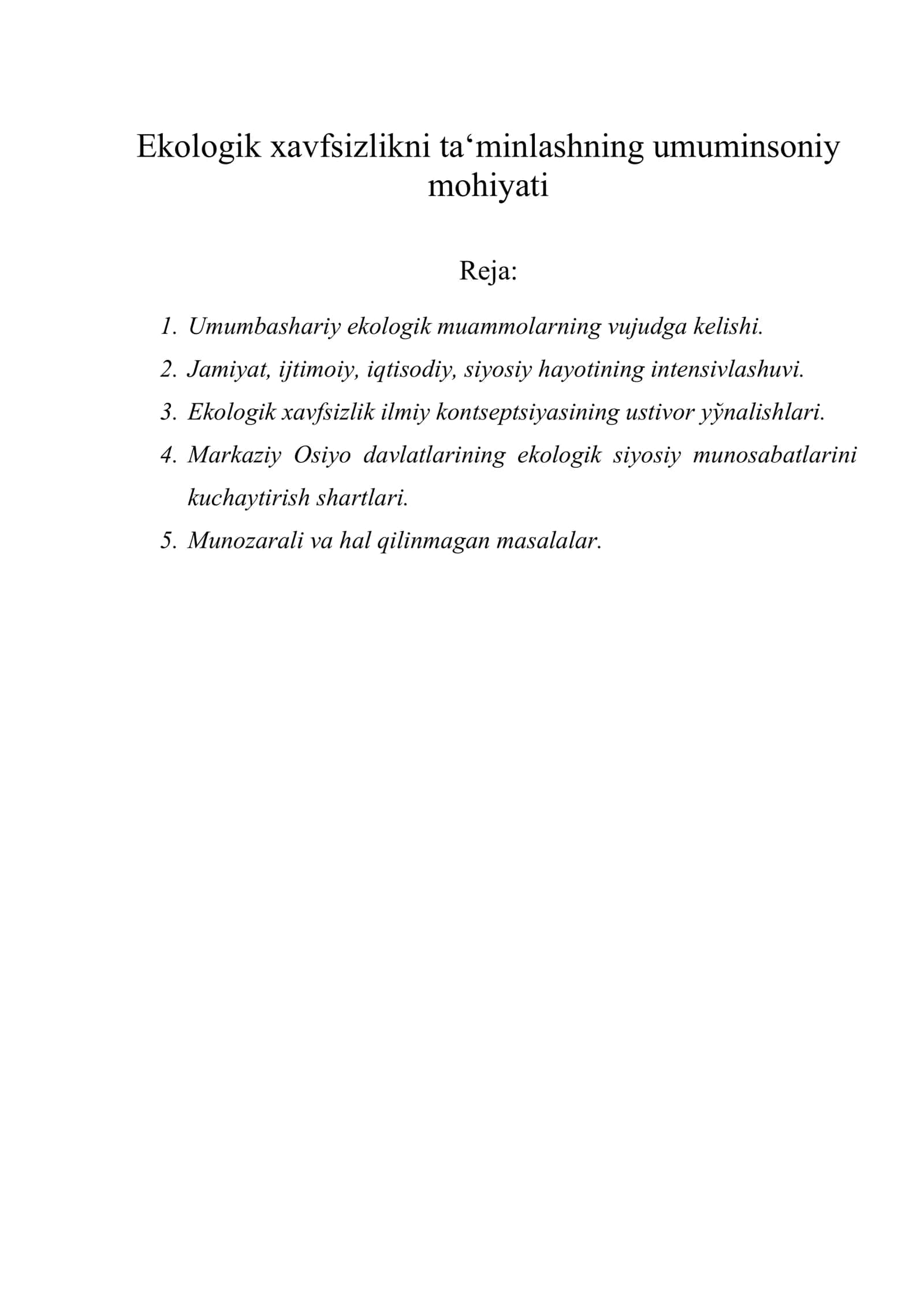 Ekologik xavfsizlikni ta‘minlashning umuminsoniy mohiyati