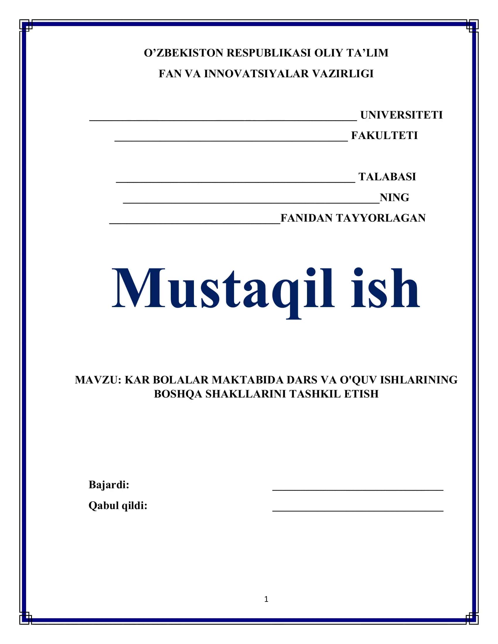 KAR BOLALAR MAKTABIDA DARS VA O'QUV ISHLARINING BOSHQA SHAKLLARINI TASHKIL ETISH