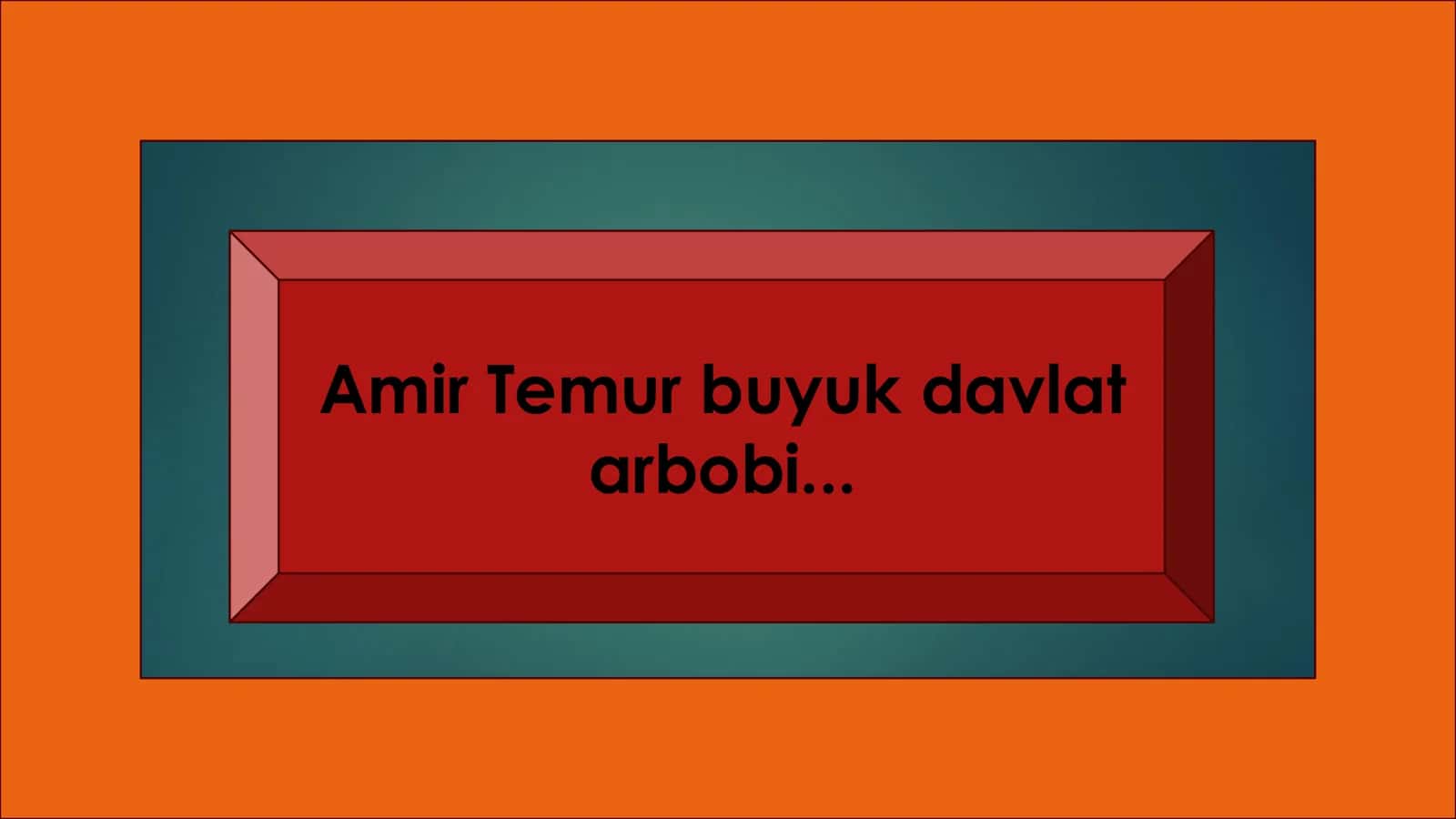 Amir Temur buyuk davlat