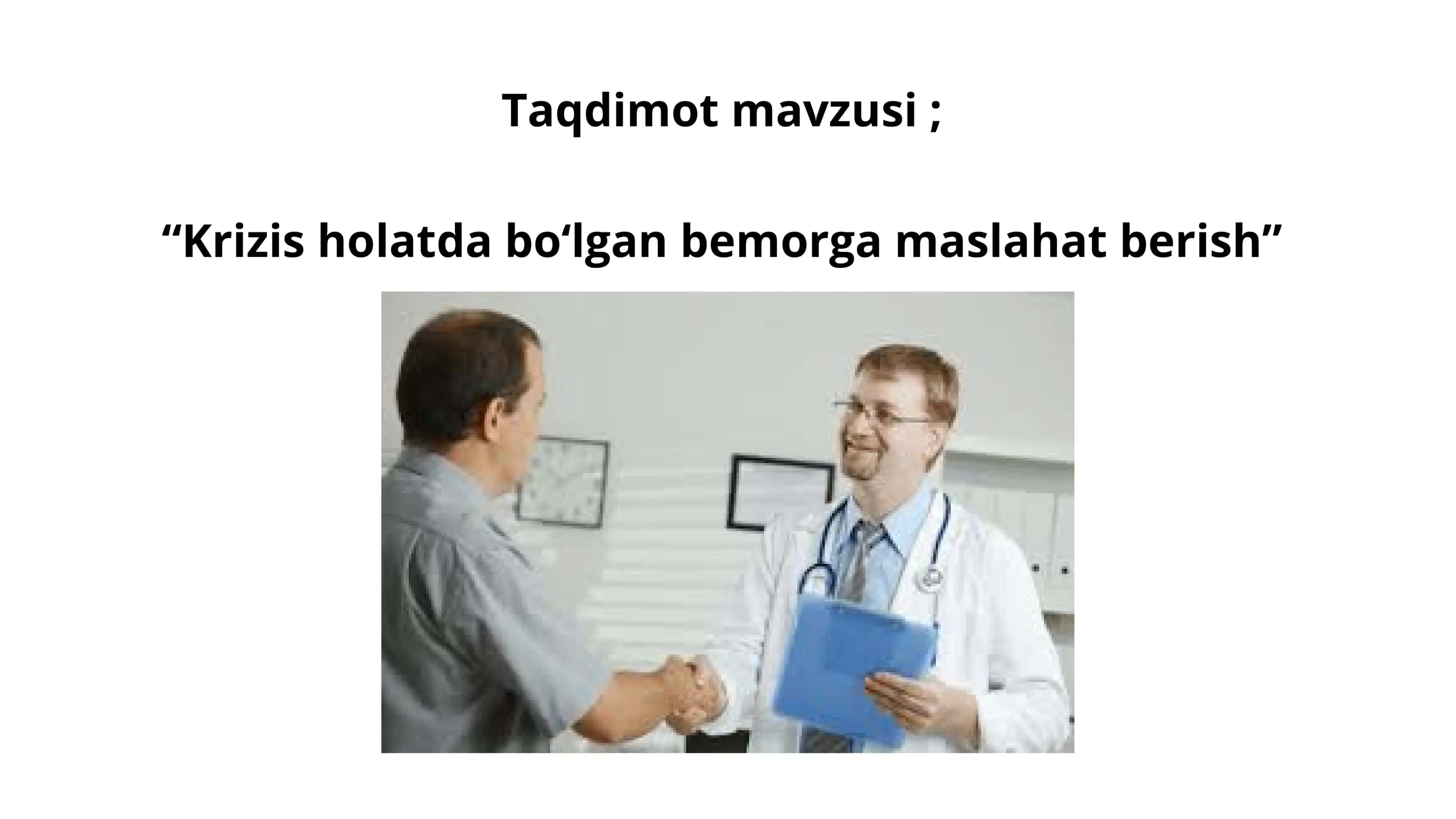 KRIZIS HOLATIDAGI BEMORLARGA MASLAHAT BERISH