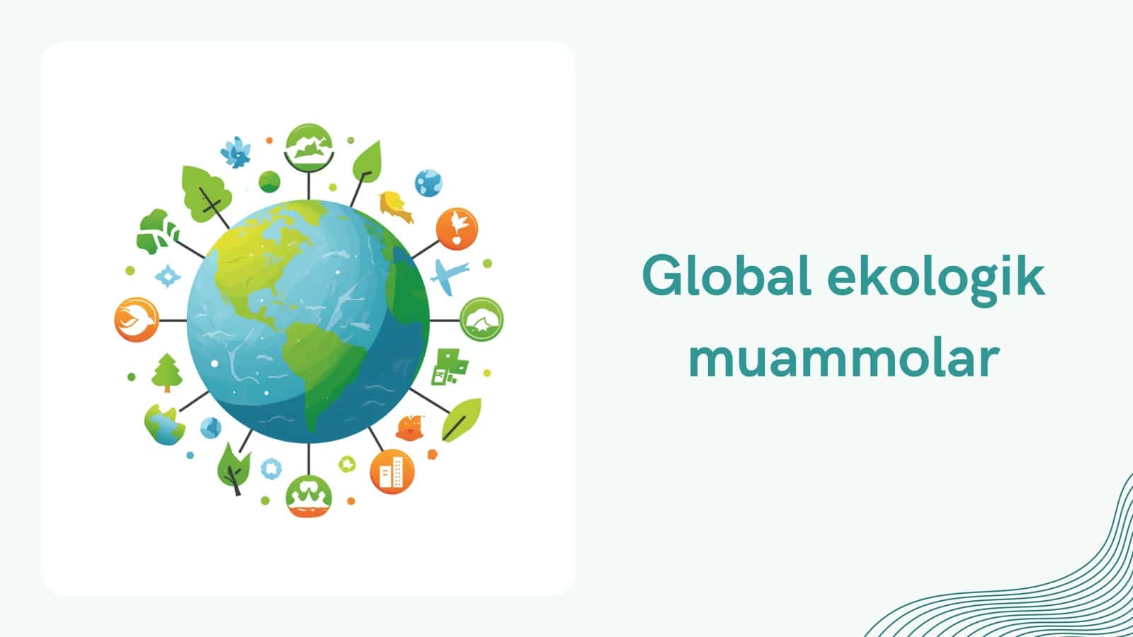 Global ekologik muammolar