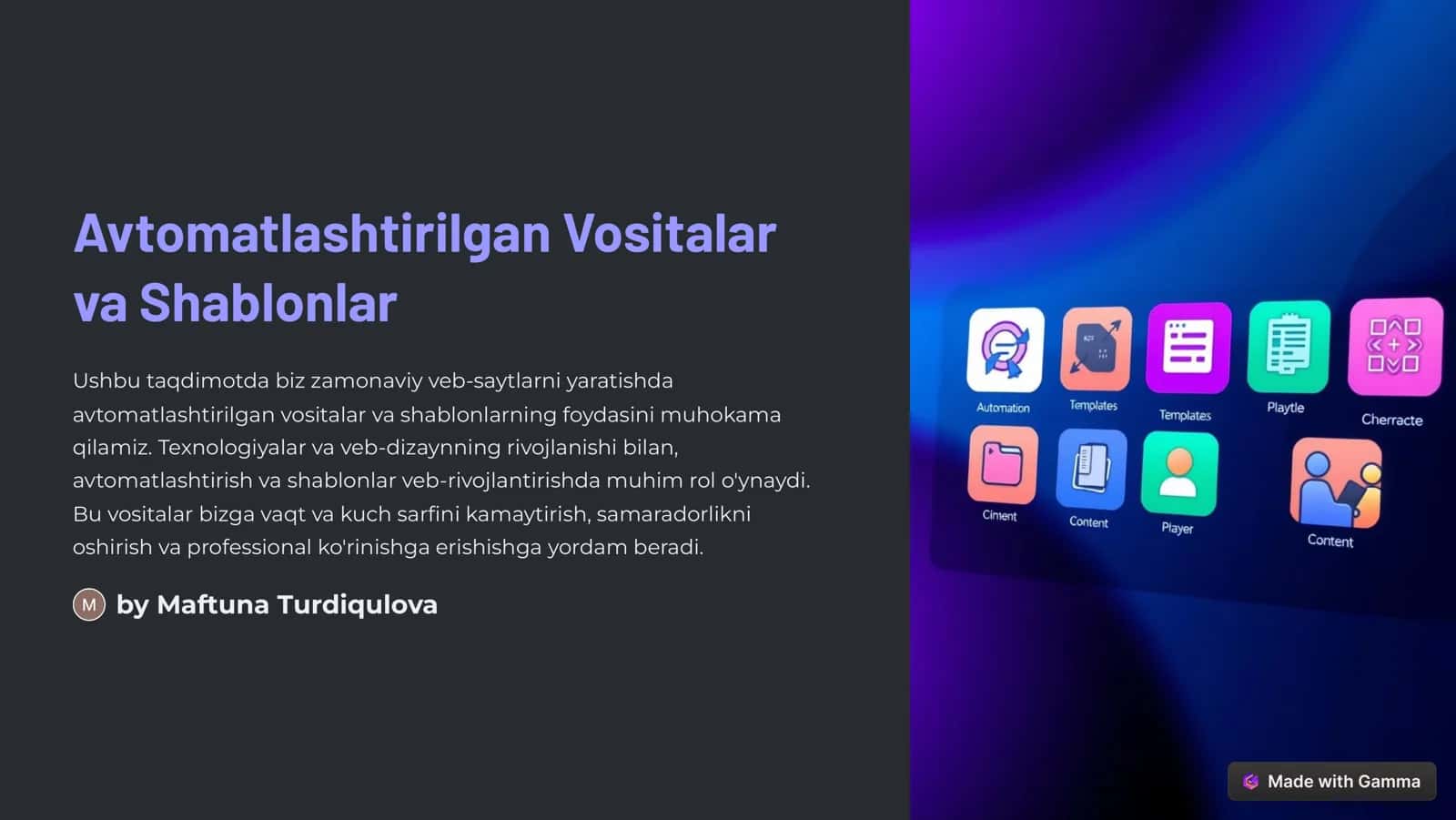 Avtomatlashtirilgan Vositalar va Shablonlar