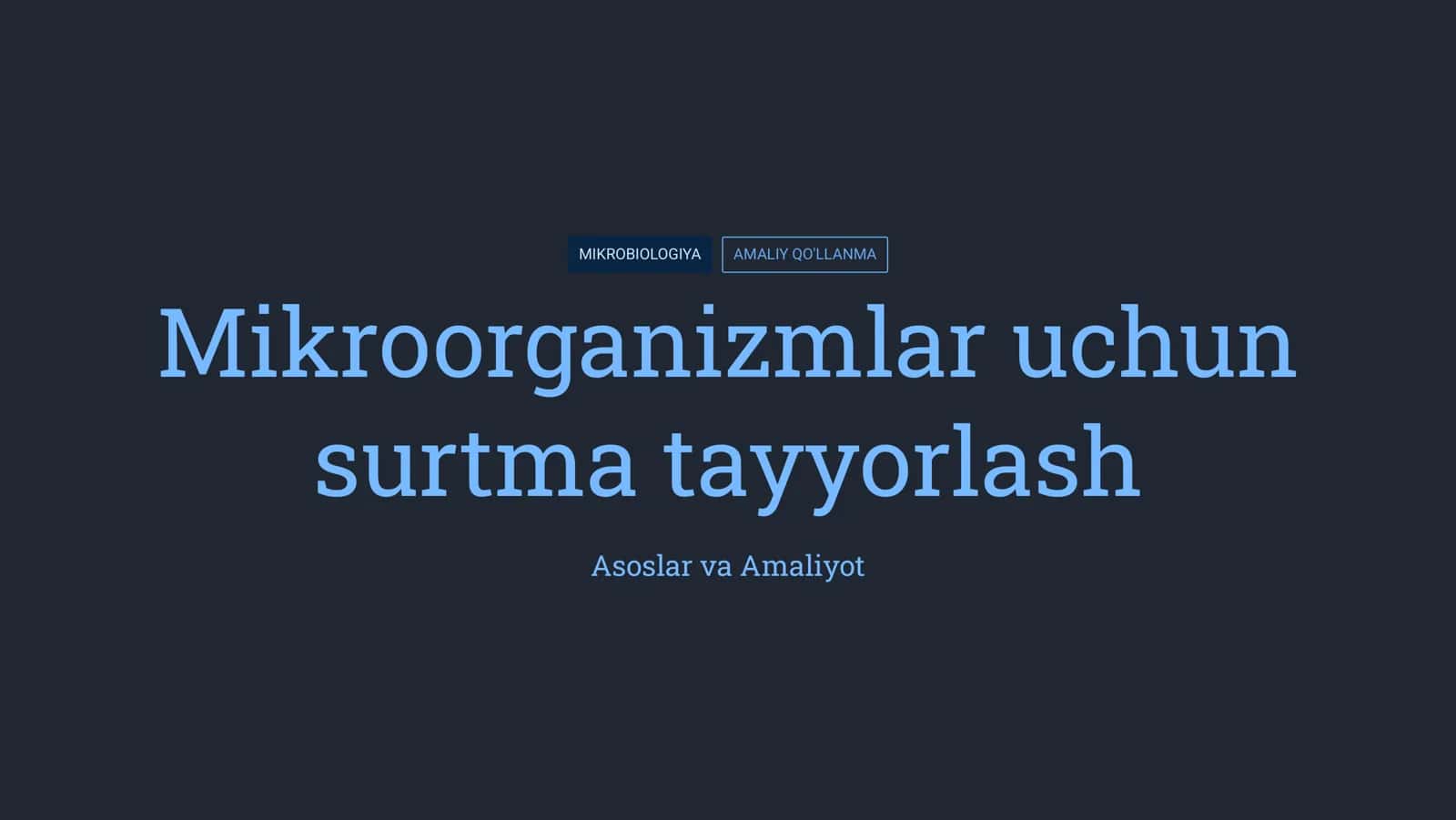 Mikroorganizmlar uchun surtma tayyorlash