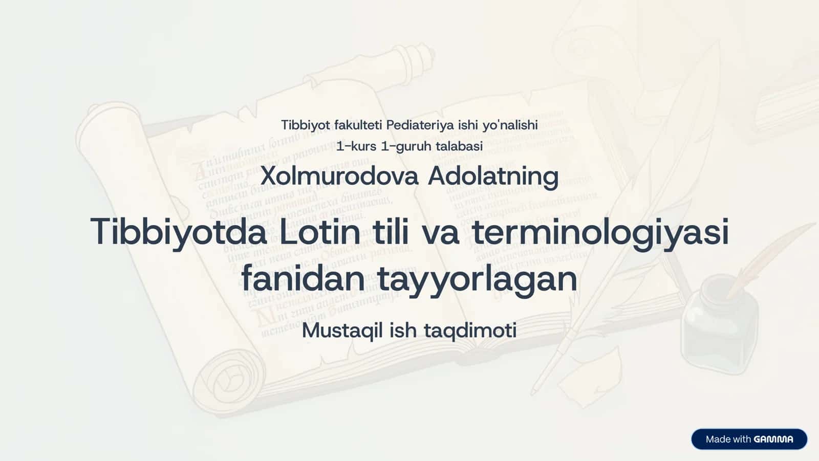 Tibbiyotda Lotin tili va terminologiyasi fanidan tayyorlagan Mustaqil ish taqdimoti