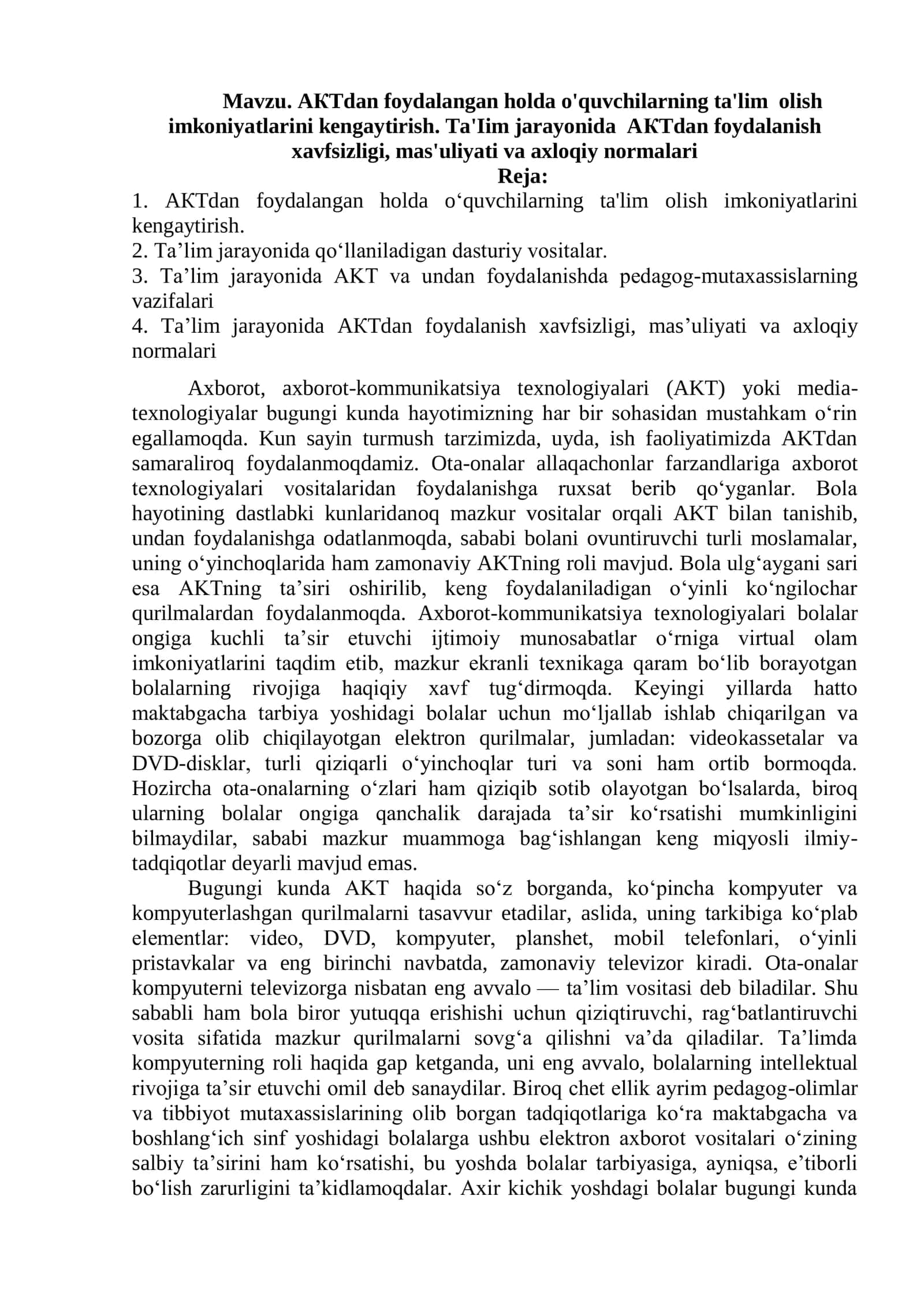 AКTdan foydalangan holda o'quvchilarning ta'lim olish imkoniyatlarini kengaytirish. Ta'Iim jarayonida AКTdan foydalanish xavfsizligi, mas'uliyati va axloqiy normalari
