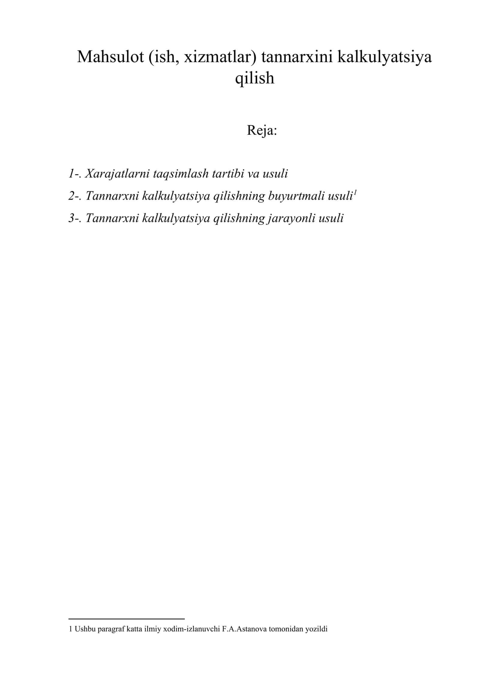 Mahsulot (ish, xizmatlar) tannarxini kalkulyatsiya qilish