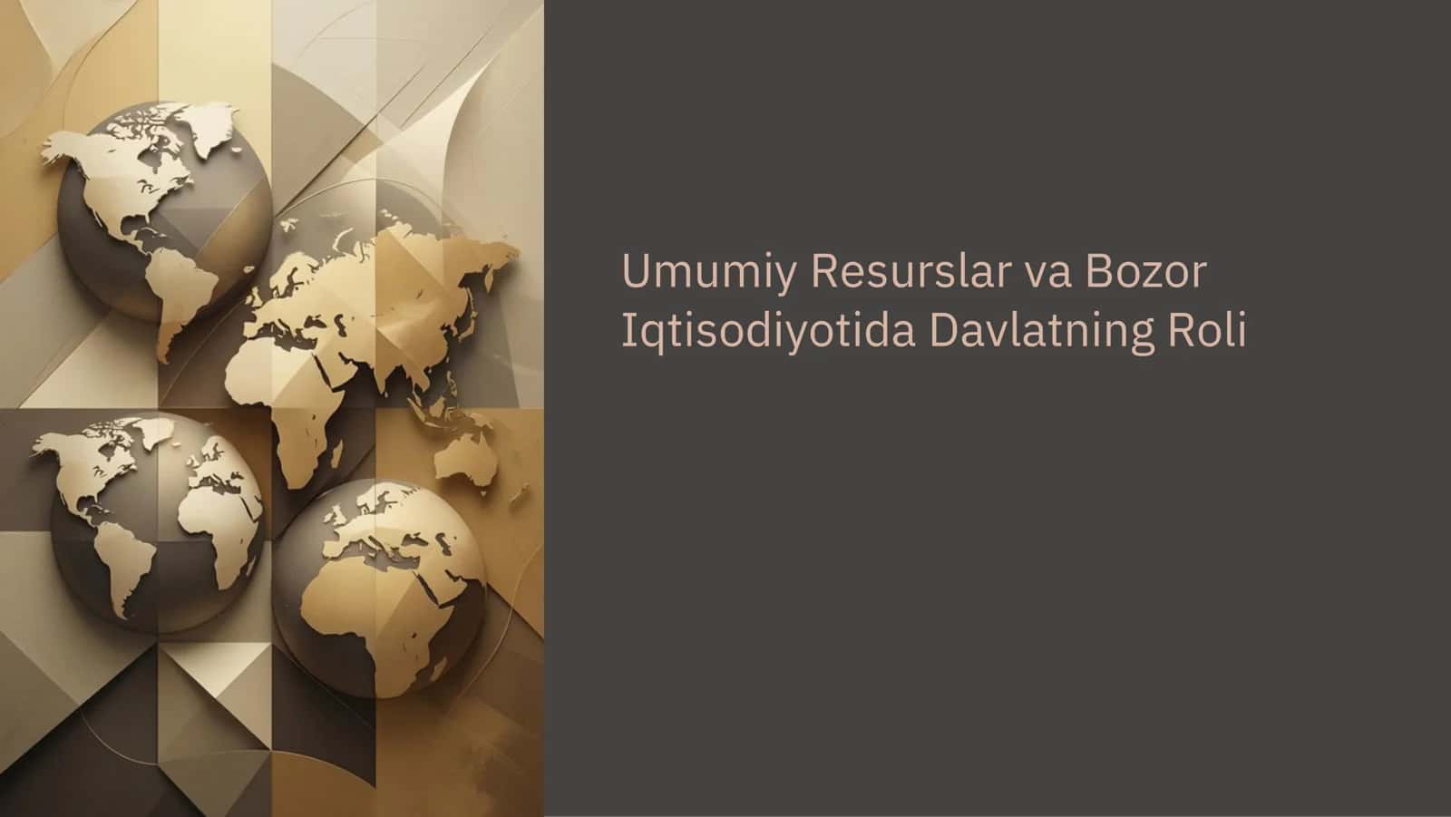 Umumiy Resurslar va Bozor