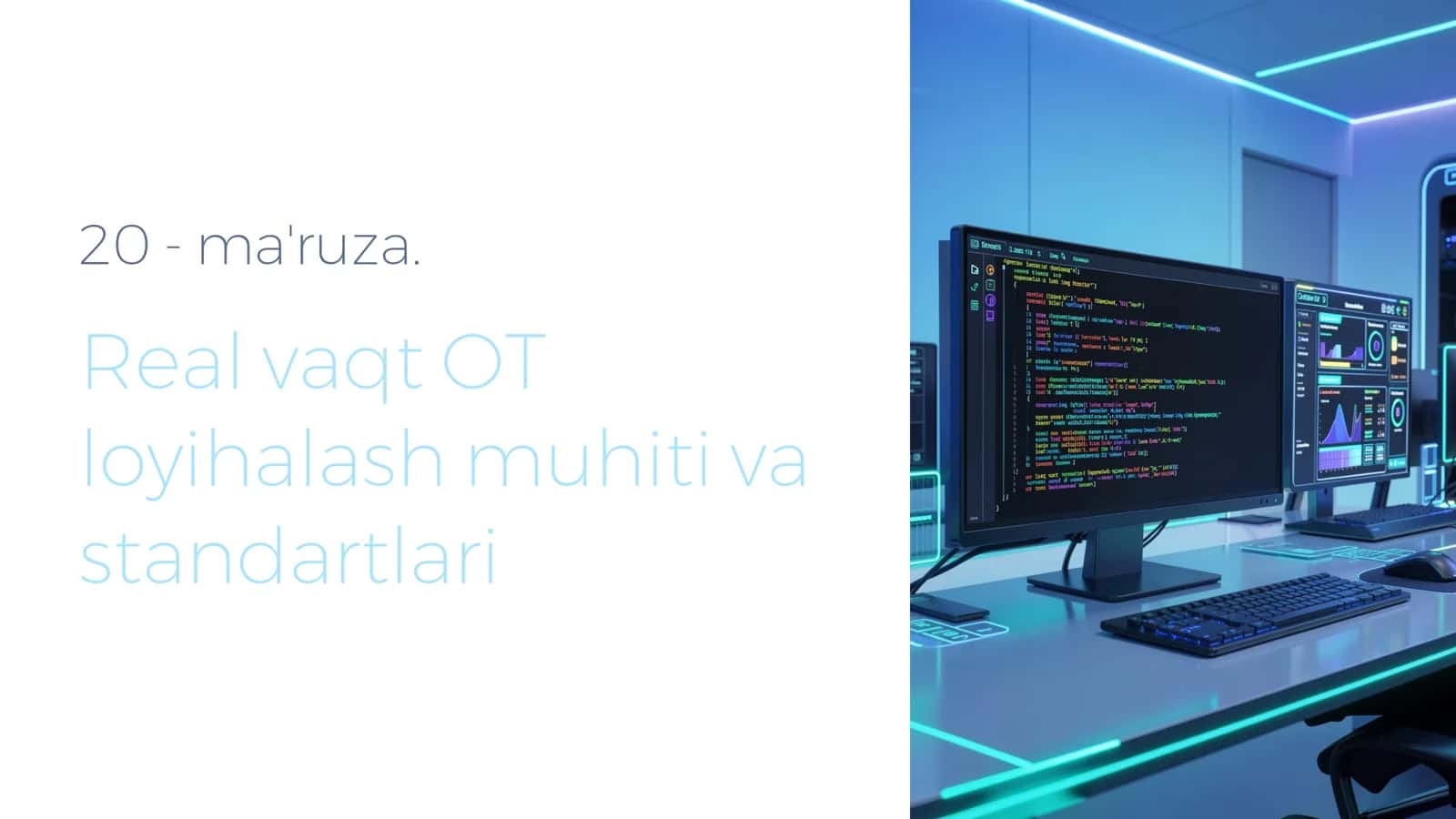 Real vaqt OT loyihalash muhiti va standartlari