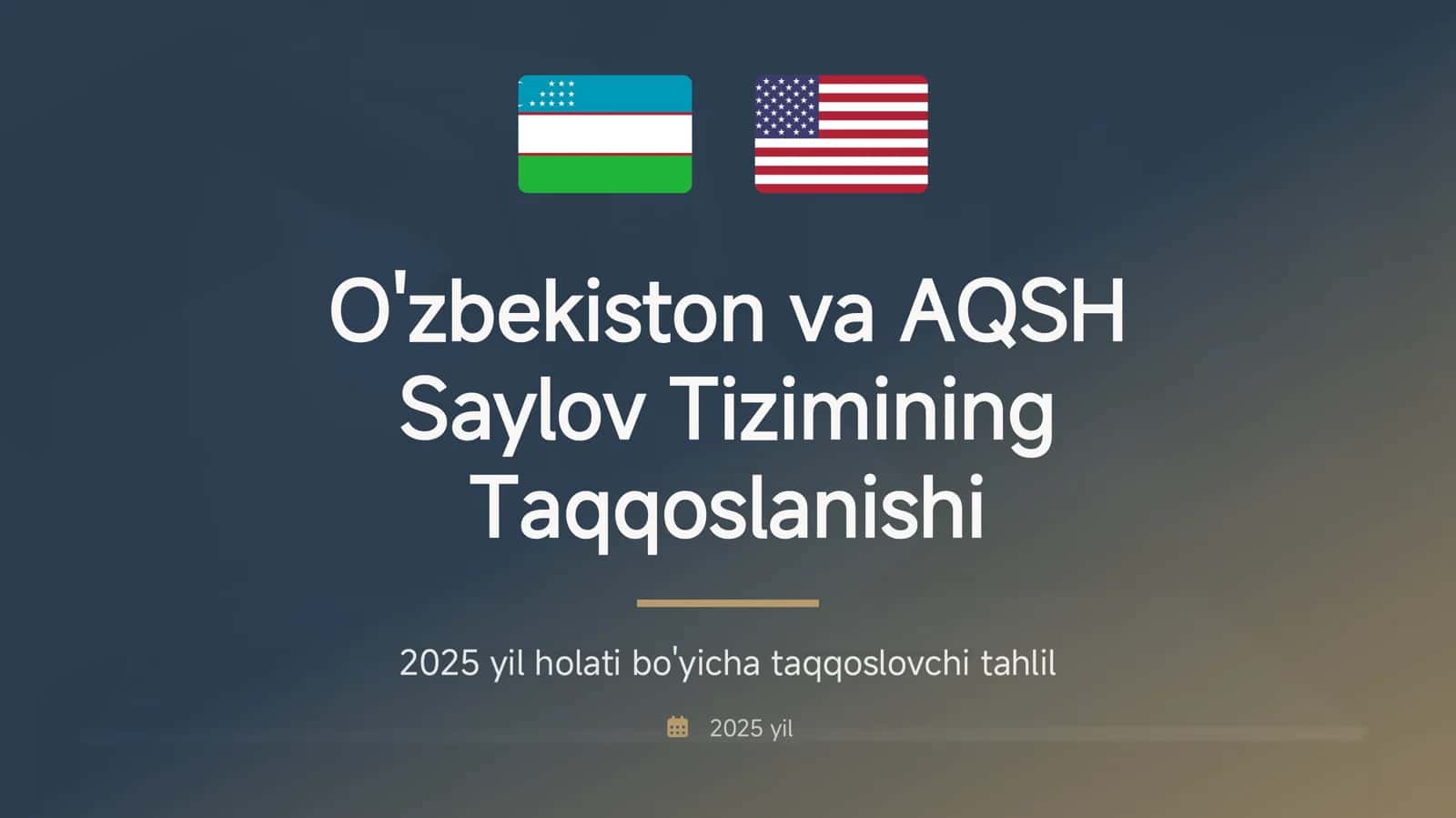 O'zbekiston va AQSH Saylov Tizimi farqli jihatlari