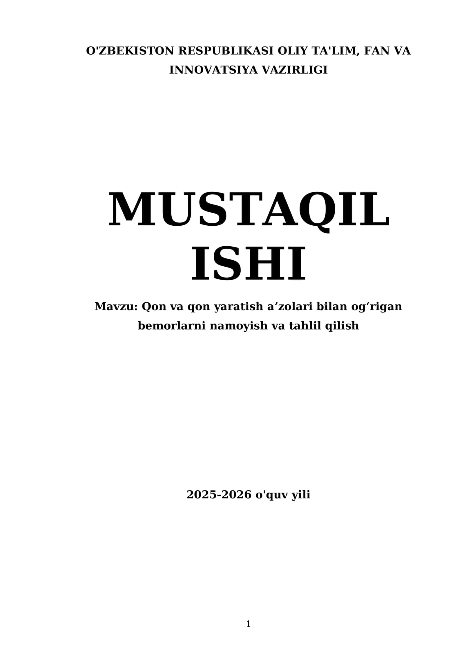 Qon va qon yaratish aʼzolari bilan ogʻrigan bemorlarni namoyish va tahlil qilish