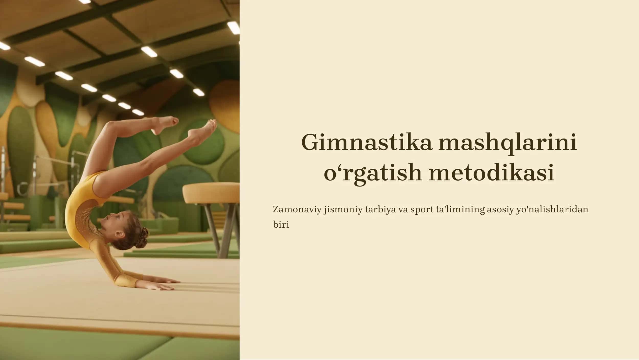 Gimnastika mashqlarini o'rgatish metodikasi