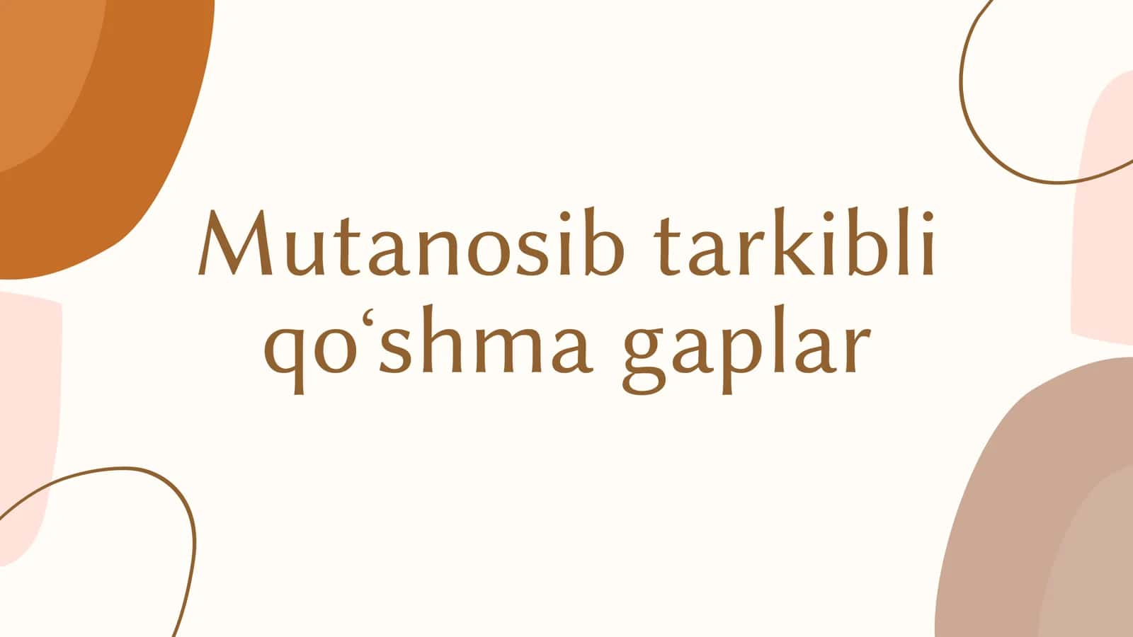 Mutanosib tarkibli qoʻshma gaplar