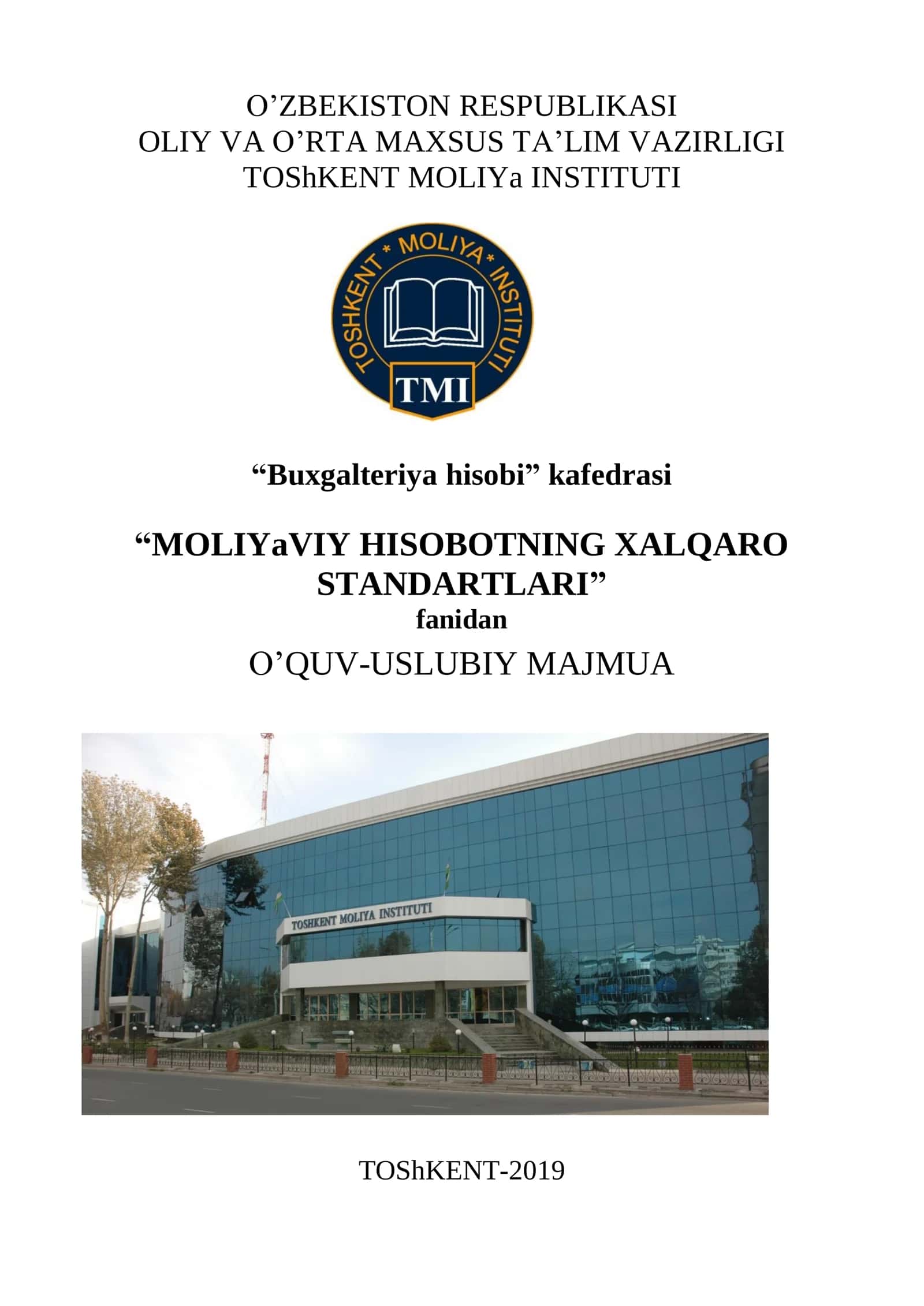 “MOLIYaVIY HISOBOTNING XALQARO STANDARTLARI” FANIDAN O’QUV-USLUBIY MAJMUA