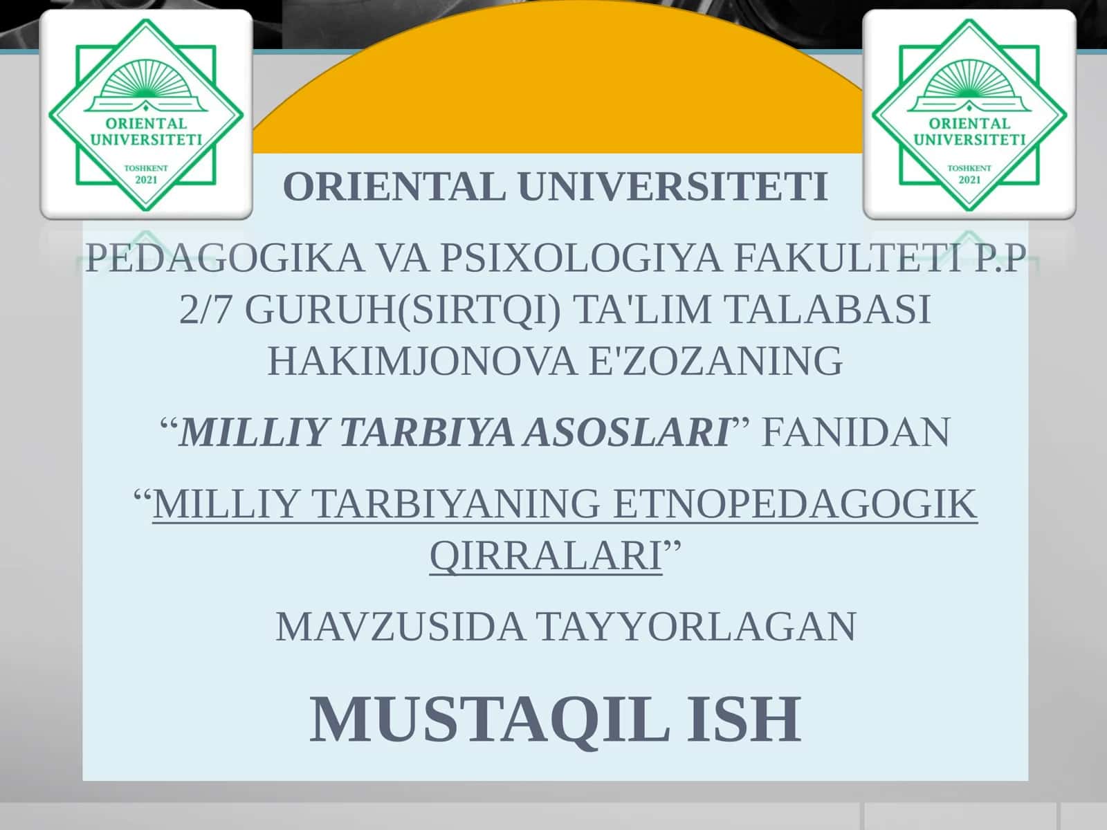 "MILLIY TARBIYANING ETNOPEDAGOGIK QIRRALARI"