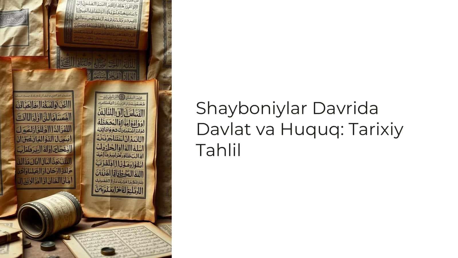 Shayboniylar Davrida Davlat va Huquq Tarixiy Tahlil