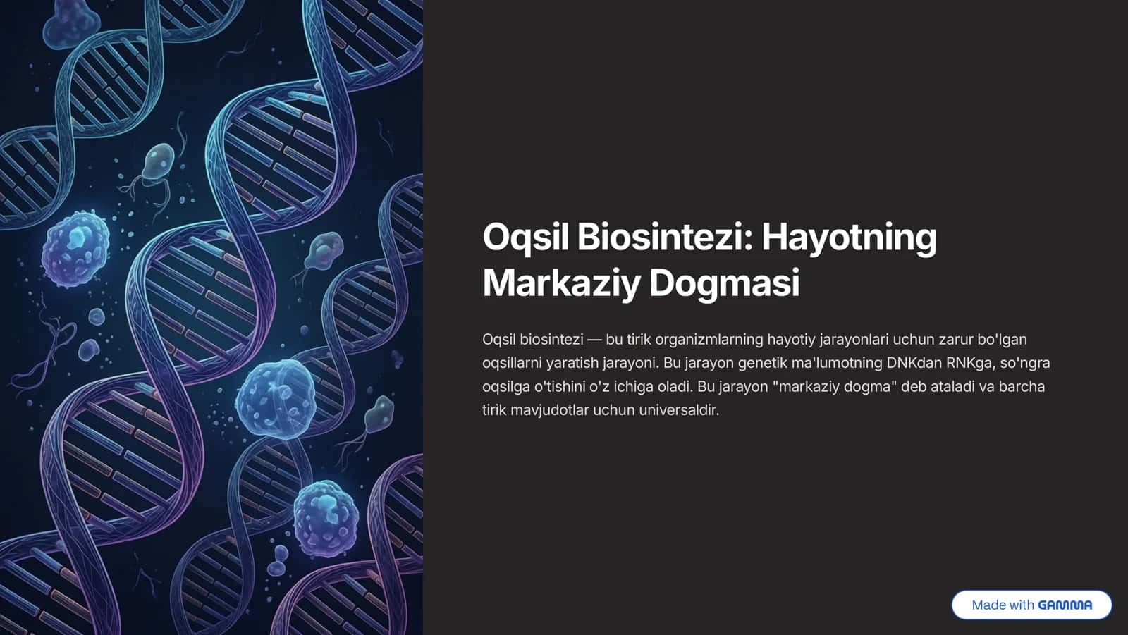Oqsil Biosintezi: Hayotning Markaziy Dogmasi