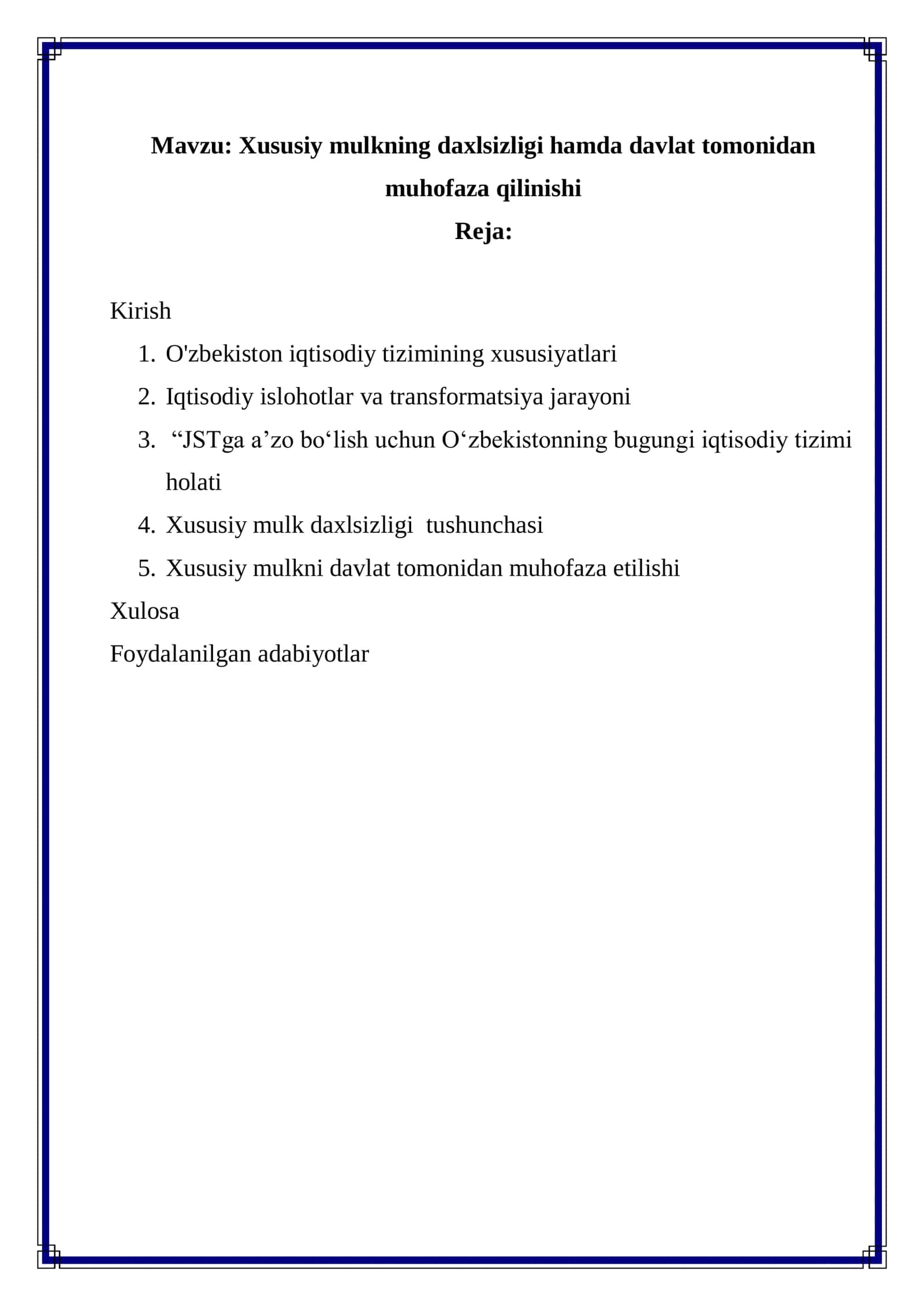 Xususiy mulkning daxlsizligi hamda davlat tomonidan muhofaza qilinishi