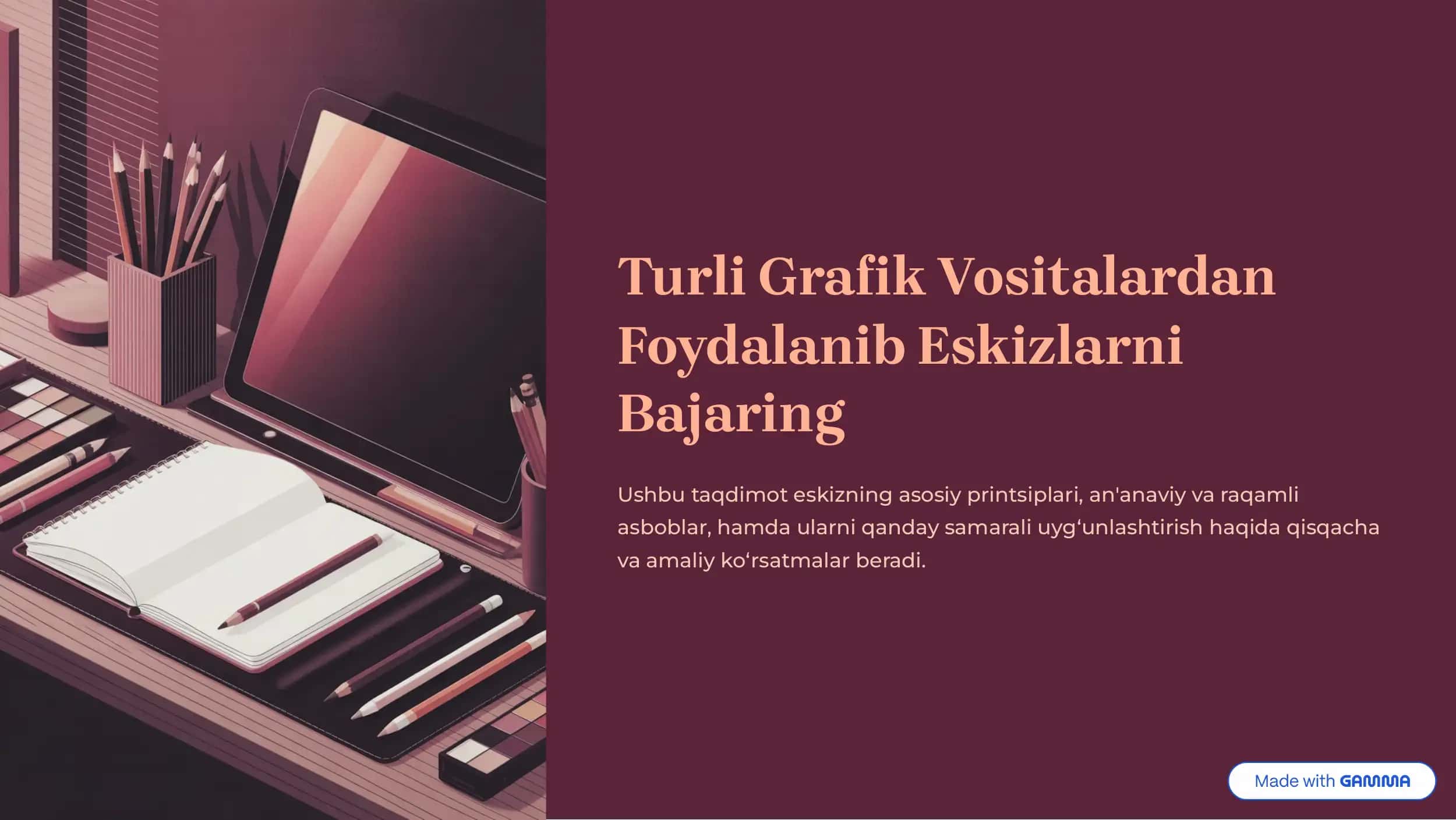 Turli Grafik Vositalardan Foydalanib Eskizlarni Bajaring