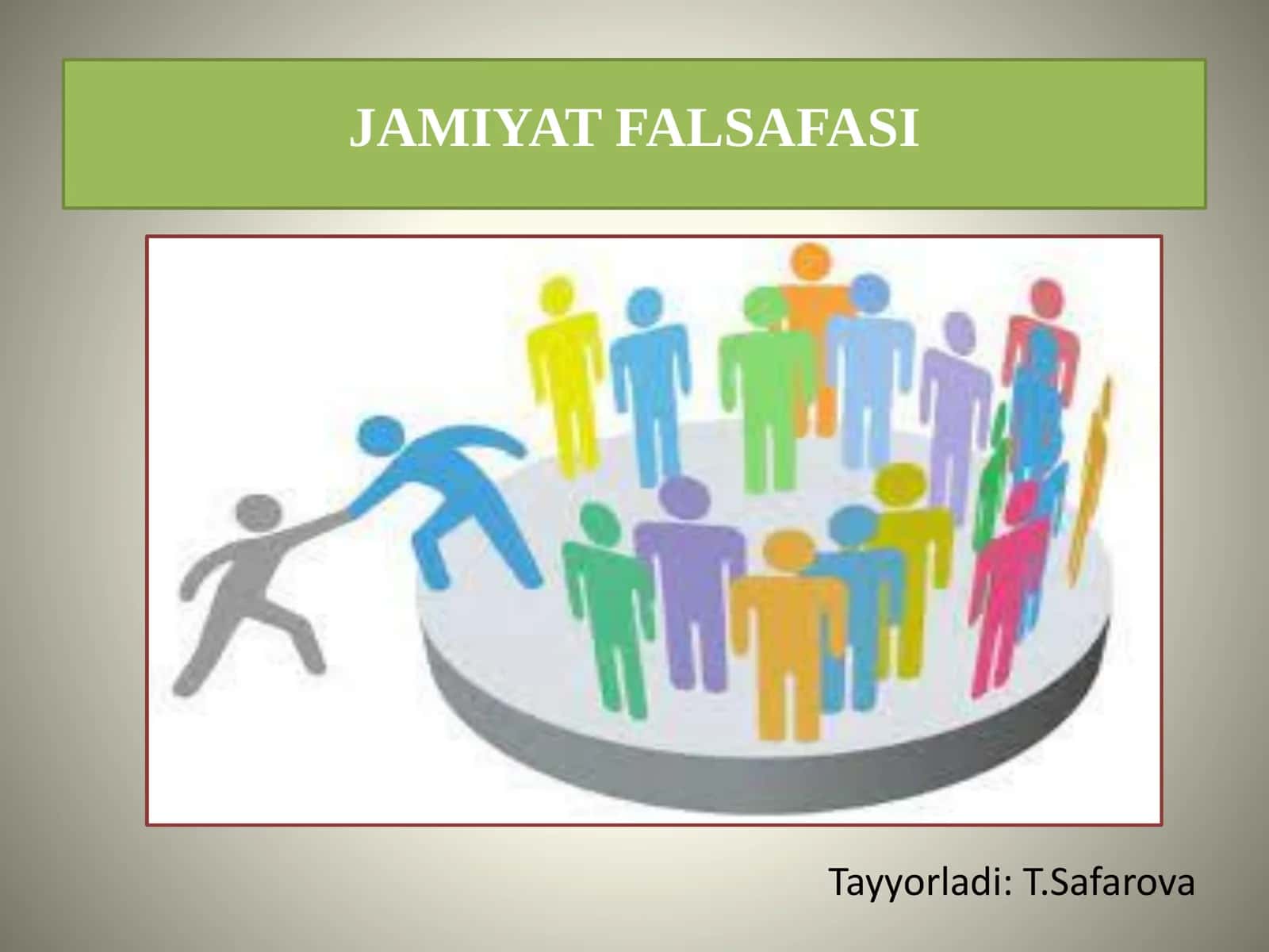 JAMIYAT FALSAFASI