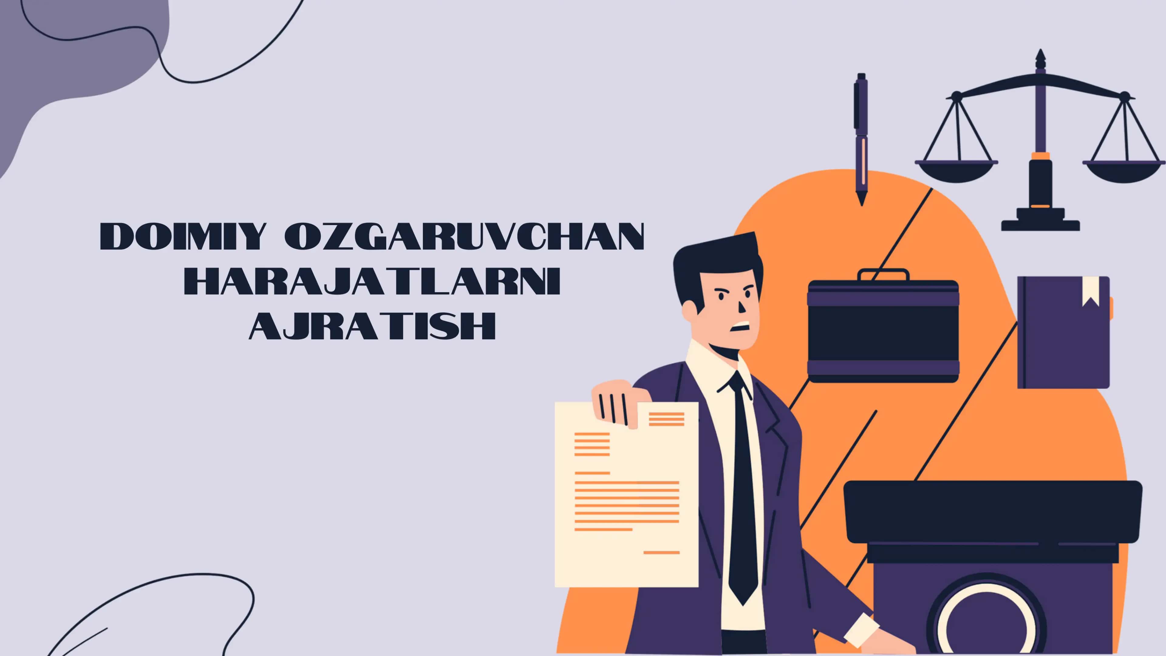 Doimiy ozgaruvchan harajatlarni ajratish