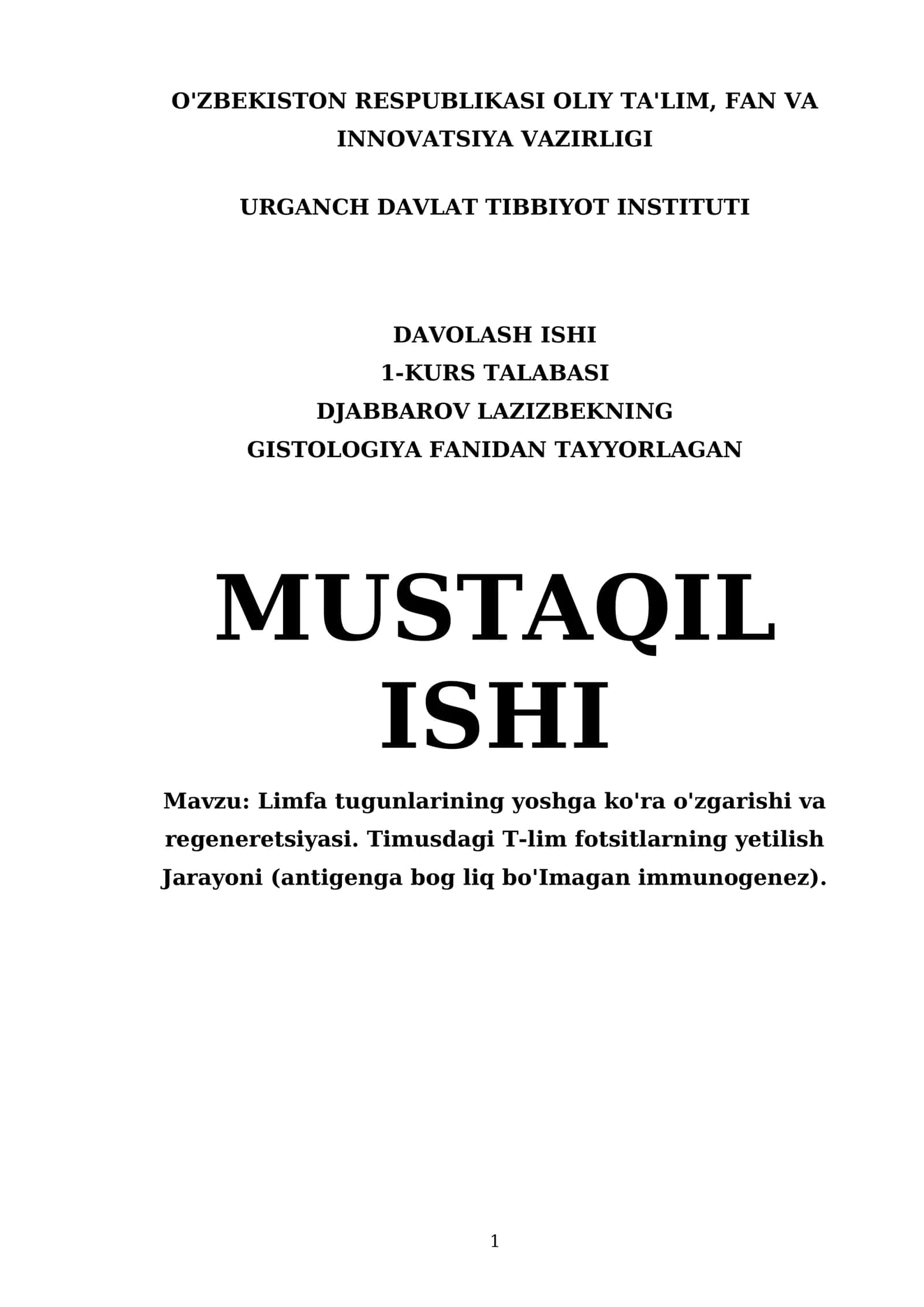 Limfa tugunlarining yoshga ko'ra o'zgarishi va regeneretsiyasi. Timusdagi T-lim fotsitlarning yetilish Jarayoni (antigenga bog liq bo'Imagan immunogenez)