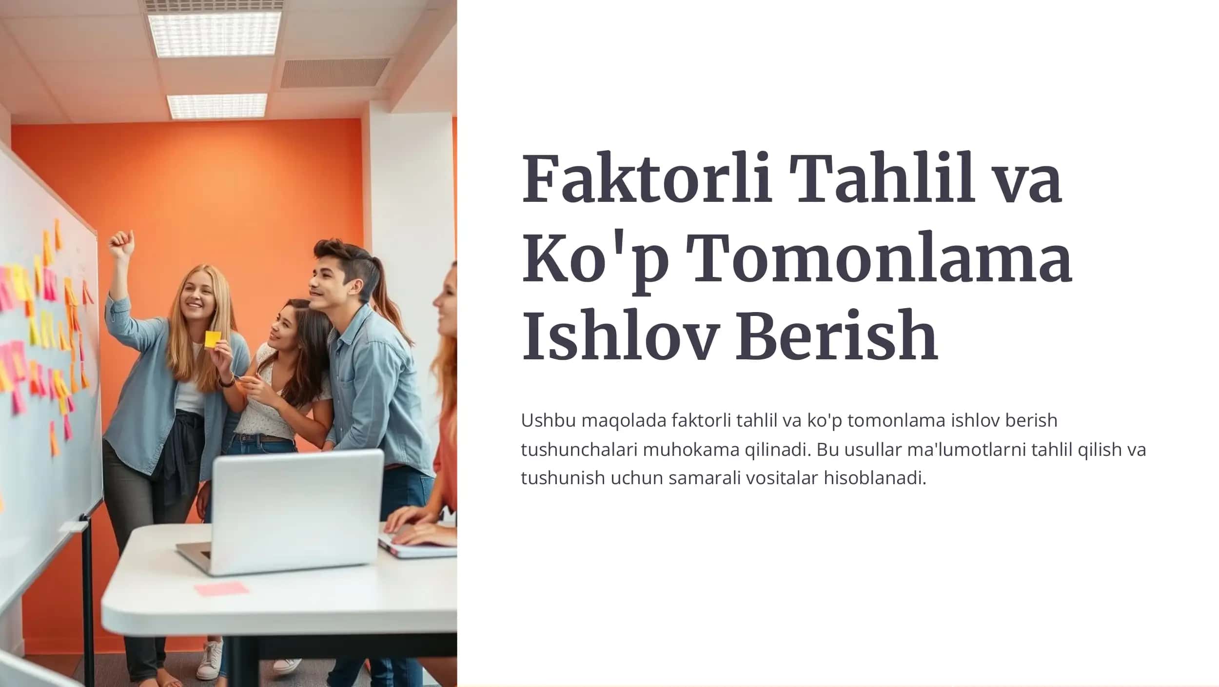 Faktorli Tahlil va Ko'p Tomonlama Ishlov Berish