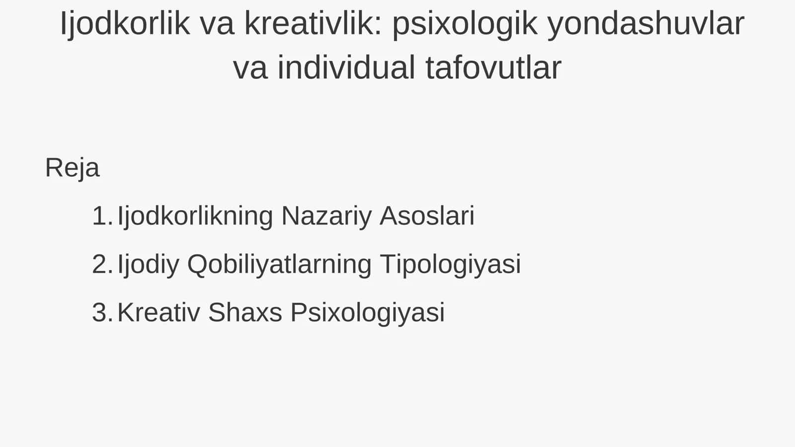 Ijodkorlik va kreativlik: psixologik yondashuvlar va individual tafovutlar