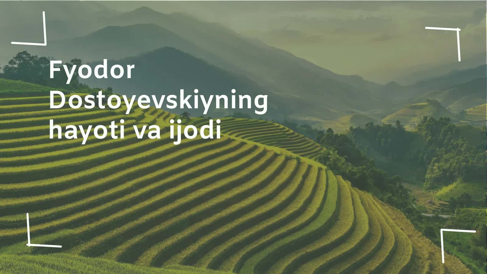 Dostoyevskiyning hayoti va ijodi