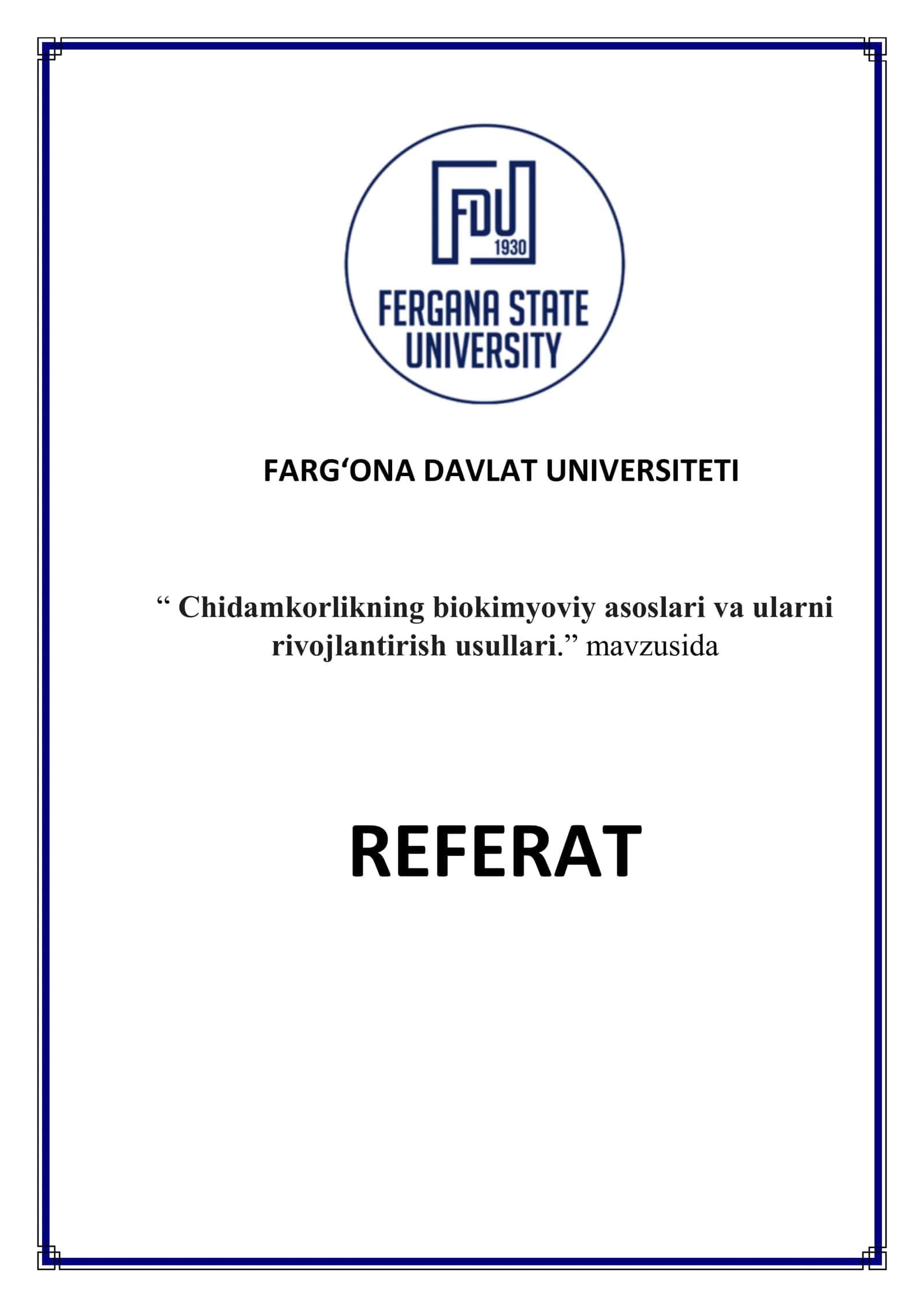 Chidamkorlikning biokimyoviy asoslari va ularni rivojlantirish usullari