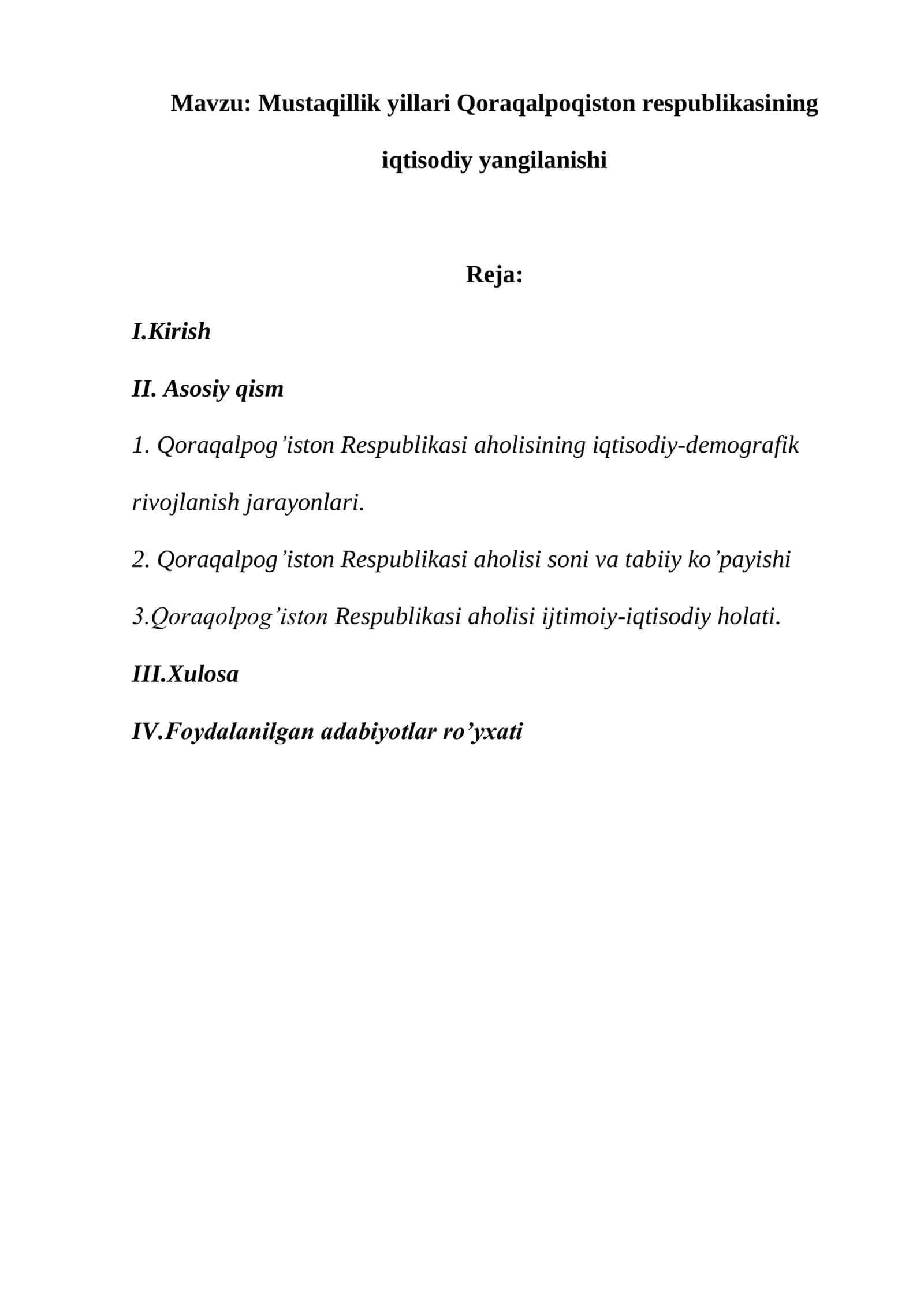 Mustaqillik yillari Qoraqalpoqiston respublikasining iqtisodiy yangilanishi