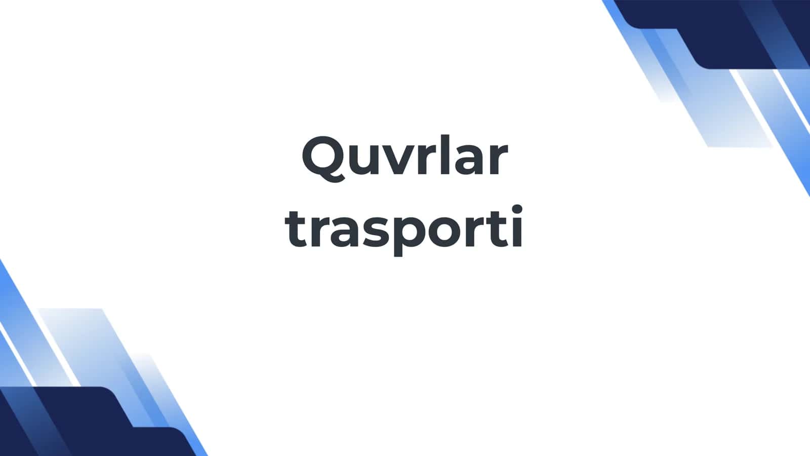 Quvrlar trasporti
