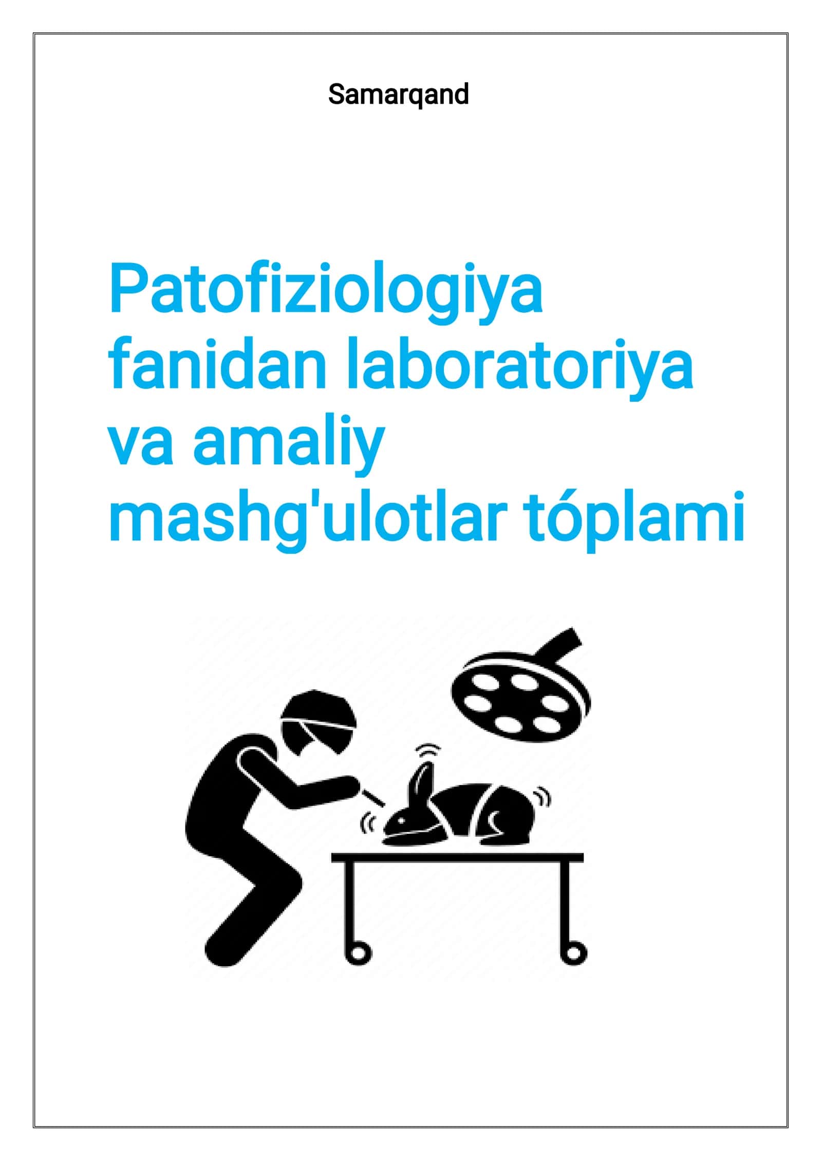 HAYVONLAR ORGANIZMIGA KIMIYAVIY MODDALARNING PATOLOGIK TA’SIRI