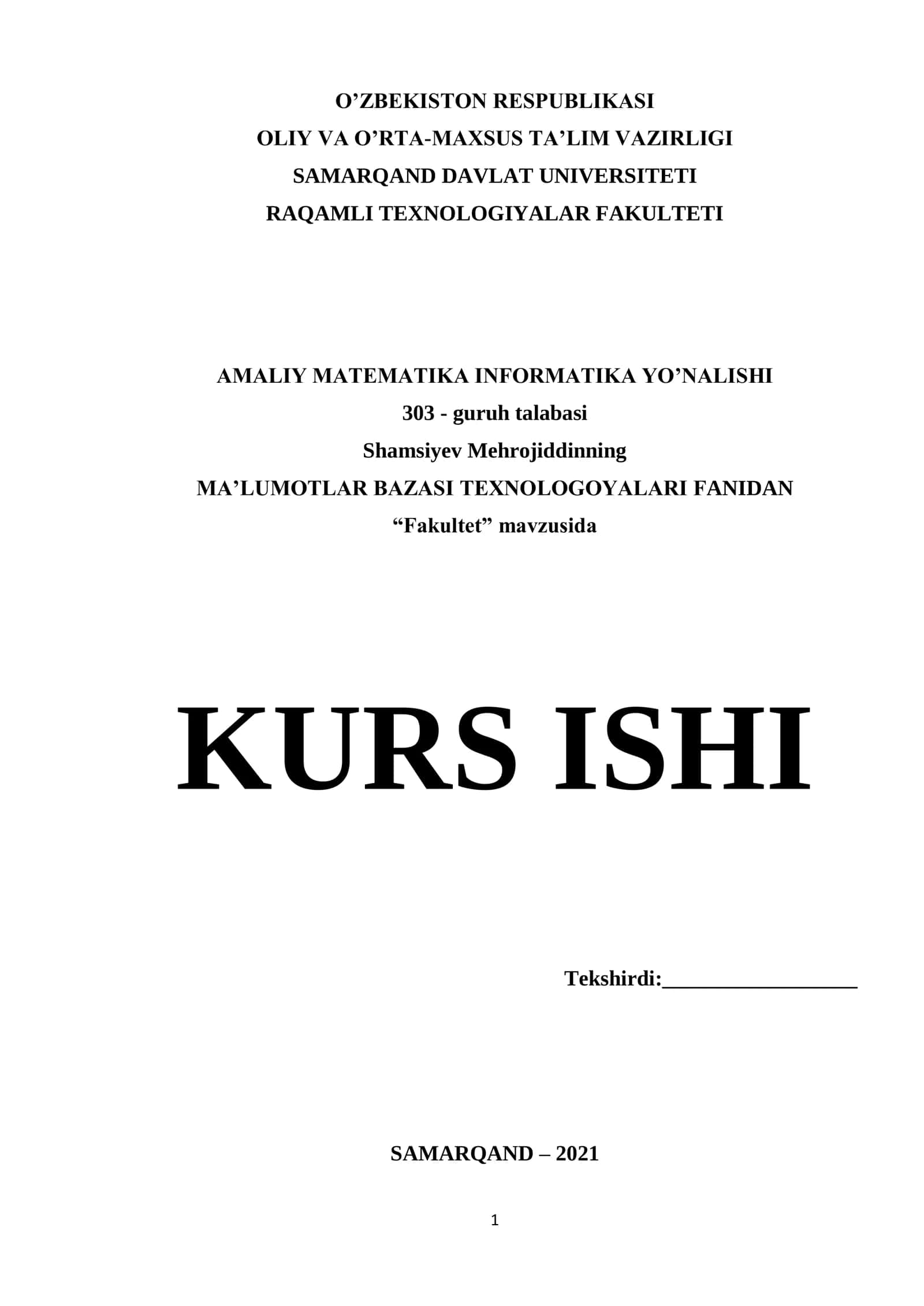 “MA’LUMOTLAR BAZASI TEXNOLOGOYALARI FANIDAN” KURS ISHI